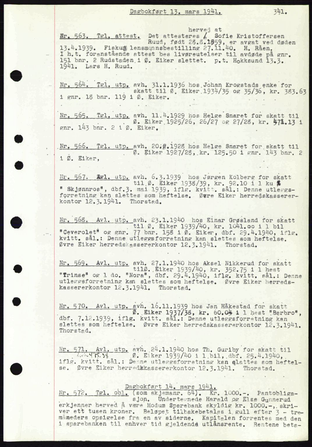 Eiker, Modum og Sigdal sorenskriveri, SAKO/A-123/G/Ga/Gab/L0043: Mortgage book no. A13, 1940-1941, Diary no: : 563/1941