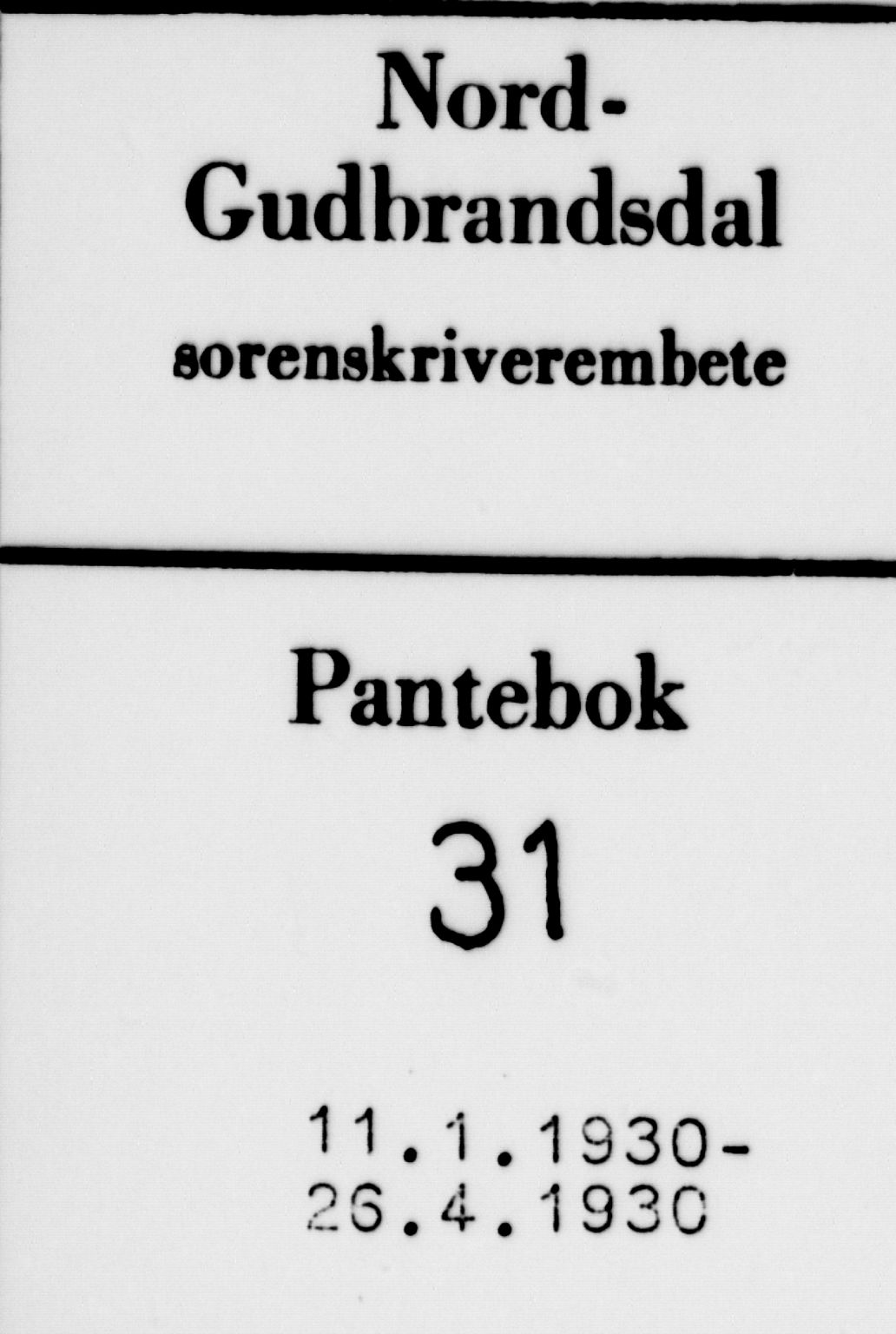 Nord-Gudbrandsdal tingrett, SAH/TING-002/H/Hb/Hba/L0031: Mortgage book no. 31, 1930-1930