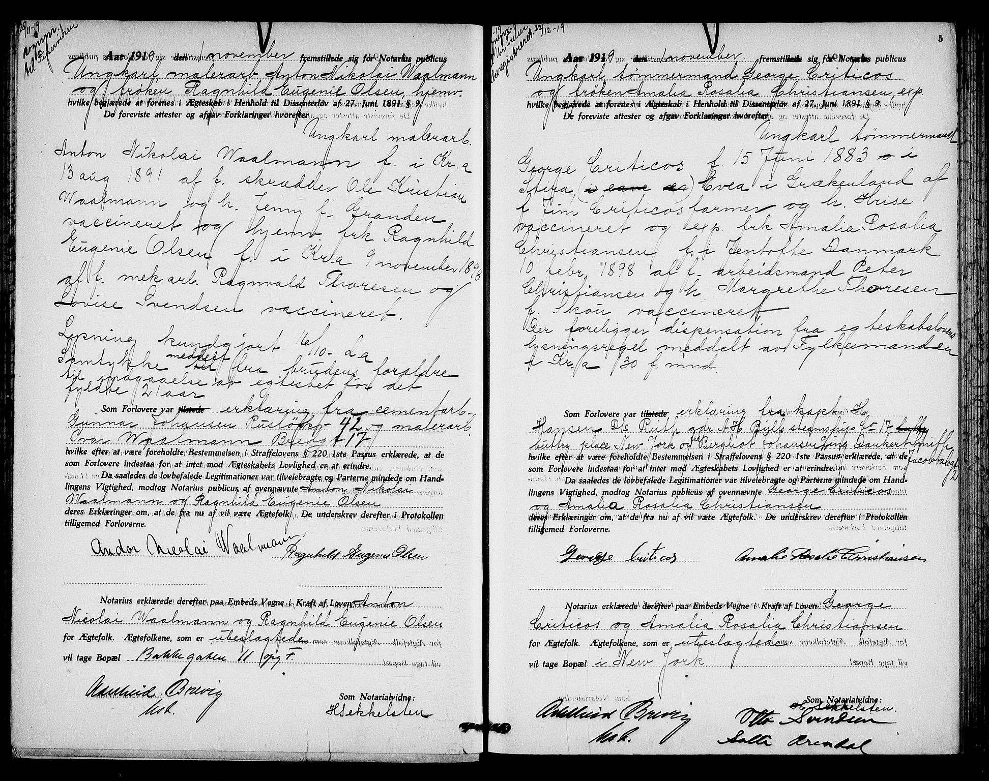 Oslo byfogd avd. I, AV/SAO-A-10220/L/Lb/Lbb/L0013: Notarialprotokoll, rekke II: Vigsler, 1919-1920, p. 4-5