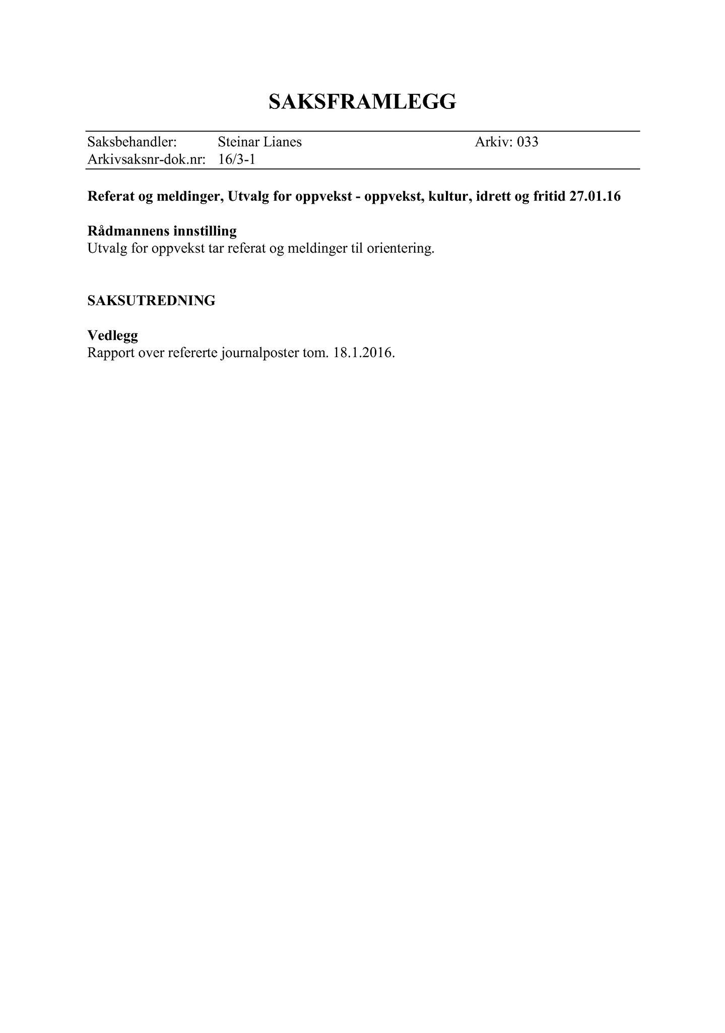 Klæbu Kommune, TRKO/KK/04-UO/L007: Utvalg for oppvekst - Møtedokumenter, 2016