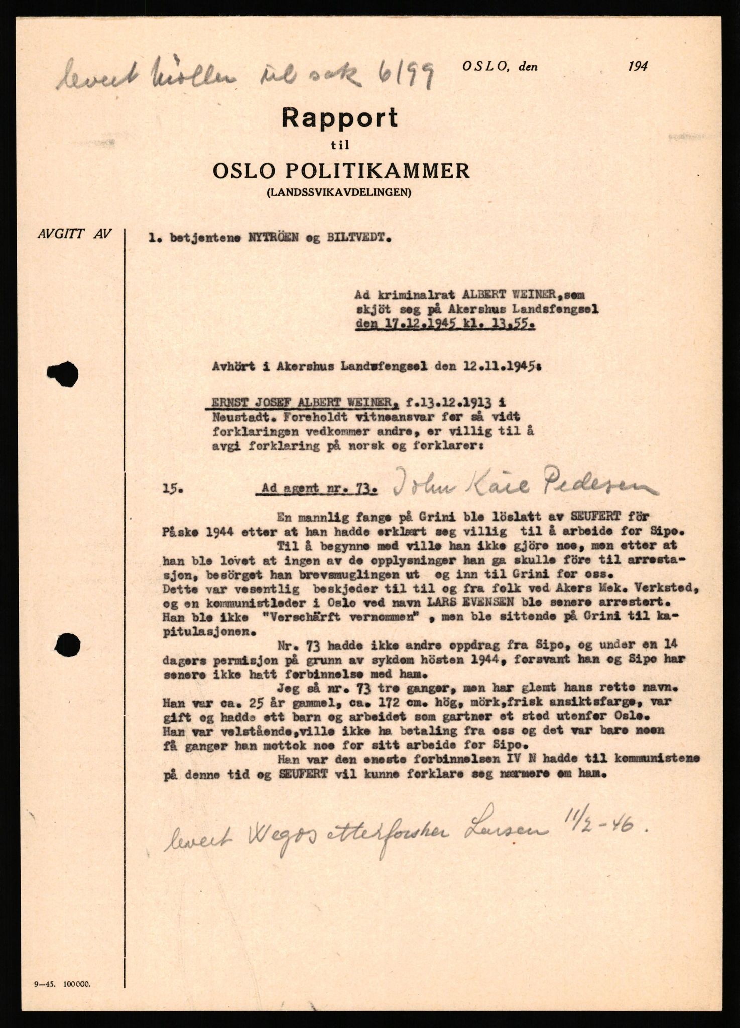 Forsvaret, Forsvarets overkommando II, AV/RA-RAFA-3915/D/Db/L0035: CI Questionaires. Tyske okkupasjonsstyrker i Norge. Tyskere., 1945-1946, p. 252