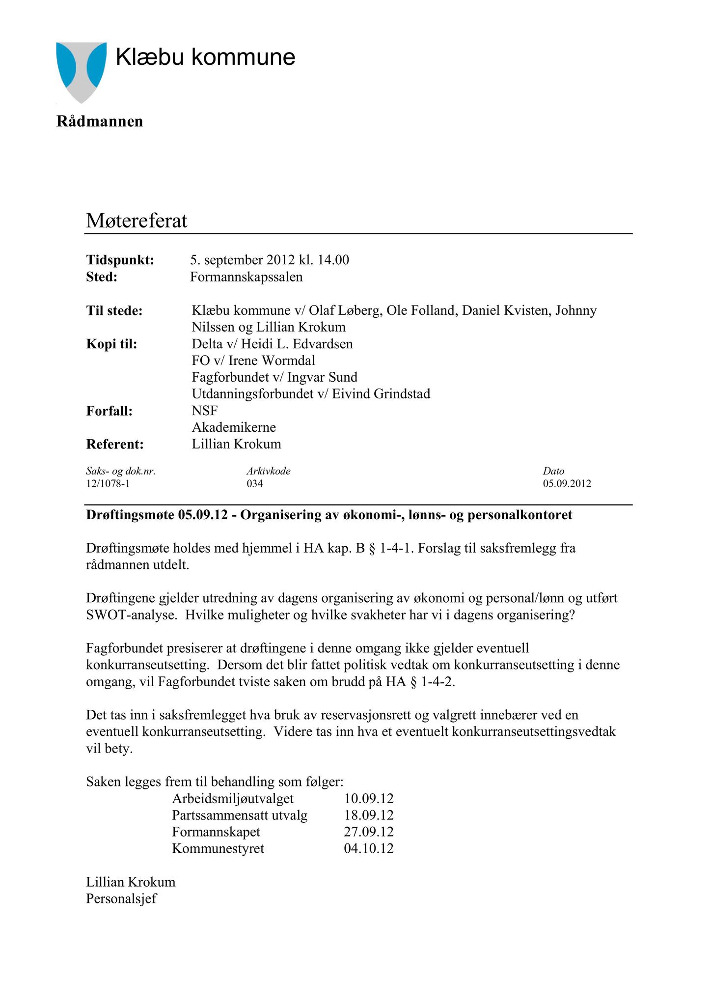 Klæbu Kommune, TRKO/KK/02-FS/L005: Formannsskapet - Møtedokumenter, 2012, p. 2243