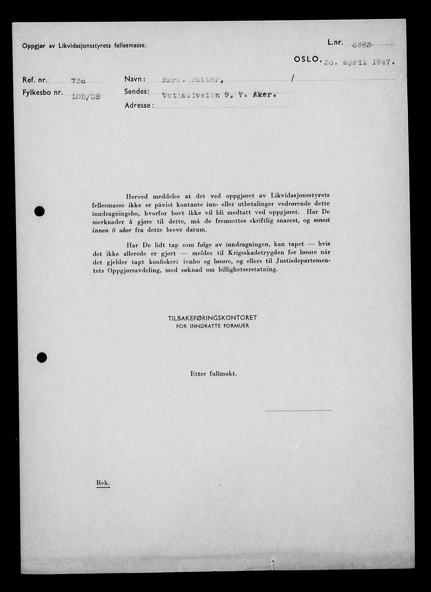 Justisdepartementet, Tilbakeføringskontoret for inndratte formuer, AV/RA-S-1564/H/Hc/Hcc/L0936: --, 1945-1947, p. 618