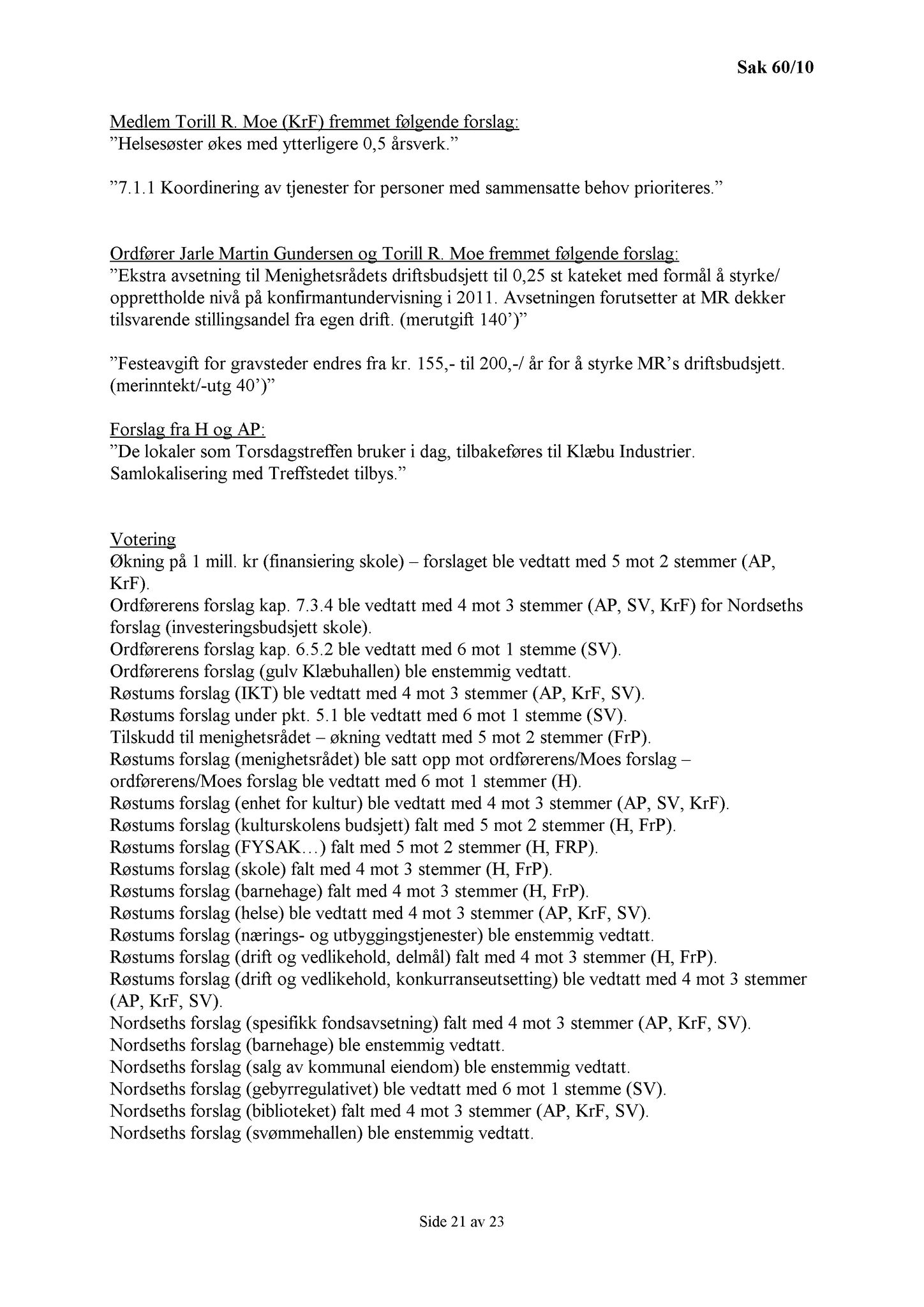 Klæbu Kommune, TRKO/KK/01-KS/L003: Kommunestyret - Møtedokumenter, 2010, p. 1252