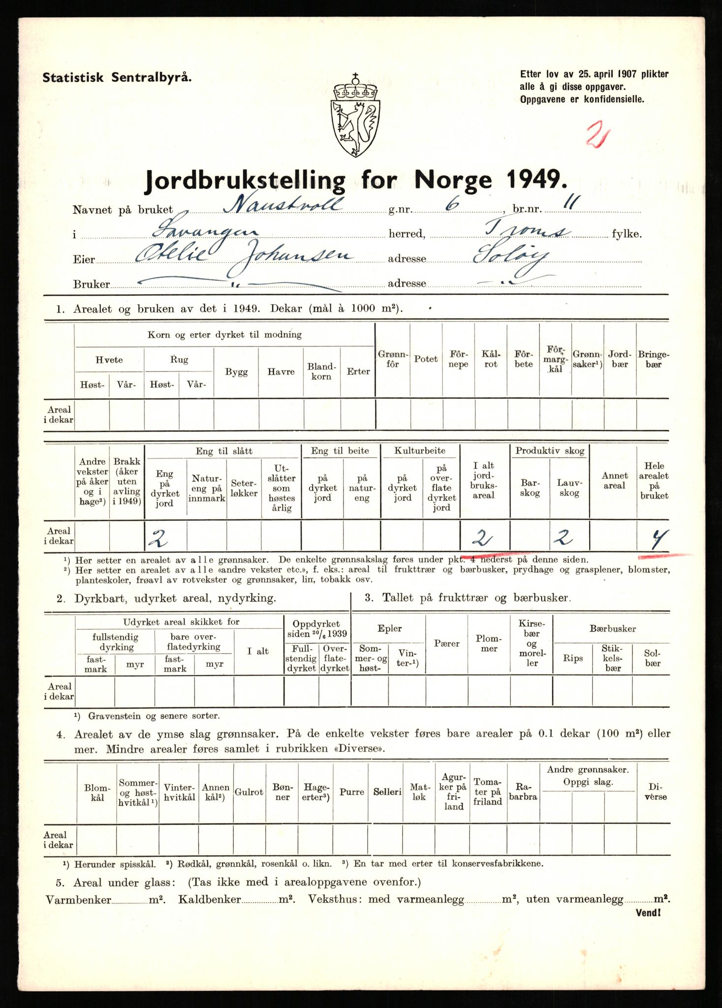 Statistisk sentralbyrå, Næringsøkonomiske emner, Jordbruk, skogbruk, jakt, fiske og fangst, AV/RA-S-2234/G/Gc/L0437: Troms: Gratangen og Lavangen, 1949, p. 5