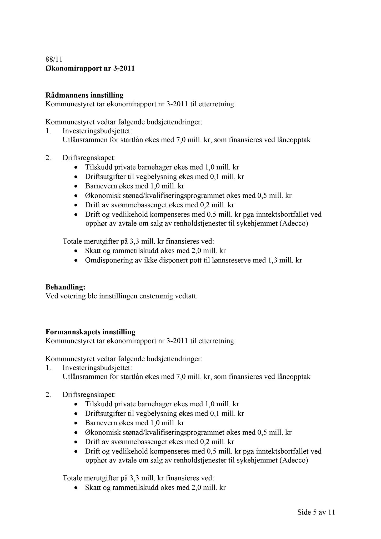 Klæbu Kommune, TRKO/KK/02-FS/L004: Formannsskapet - Møtedokumenter, 2011, p. 2339