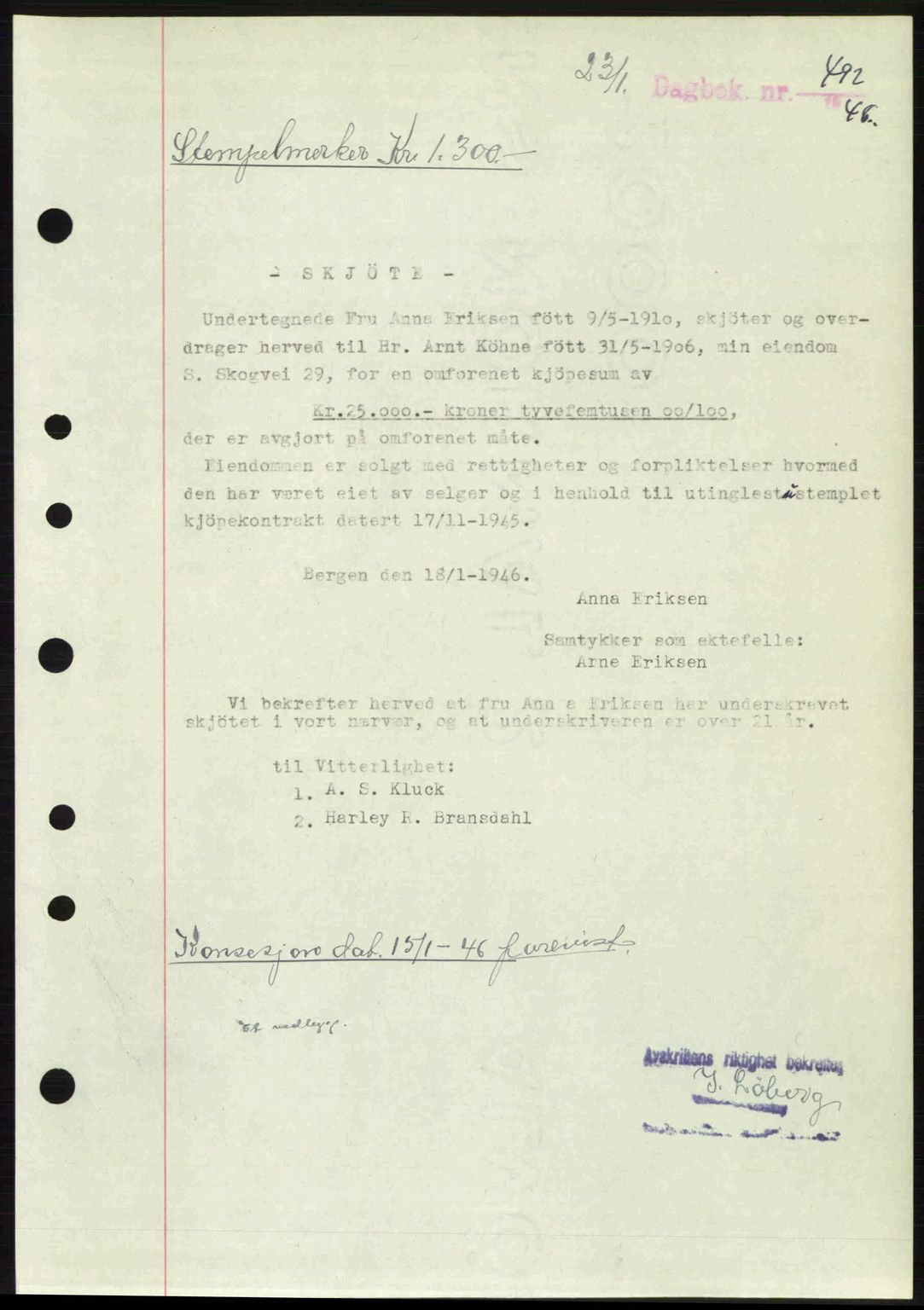 Byfogd og Byskriver i Bergen, SAB/A-3401/03/03Bc/L0022: Mortgage book no. A18, 1946-1946, Diary no: : 492/1946