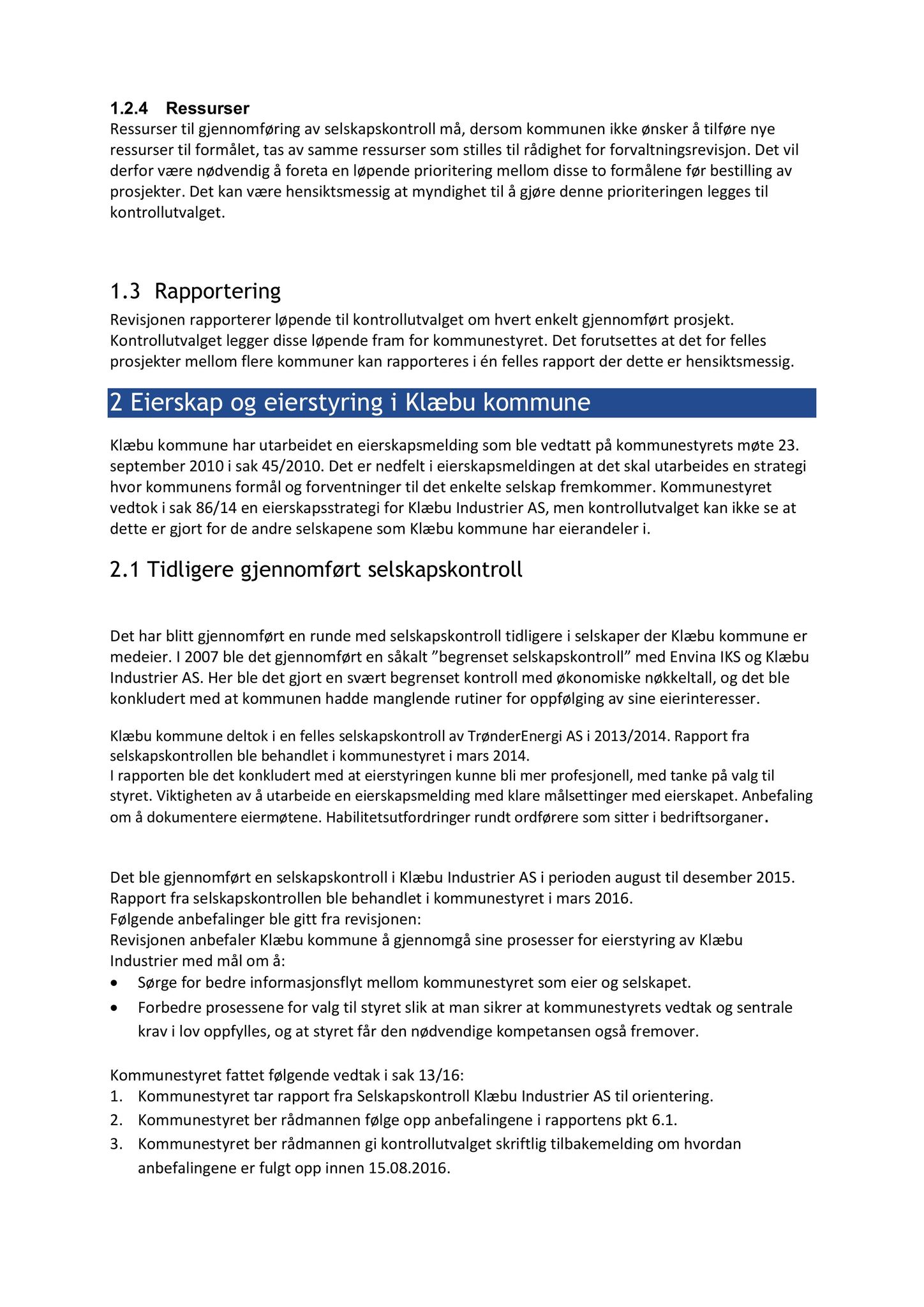 Klæbu Kommune, TRKO/KK/01-KS/L009: Kommunestyret - Møtedokumenter, 2016, p. 2046