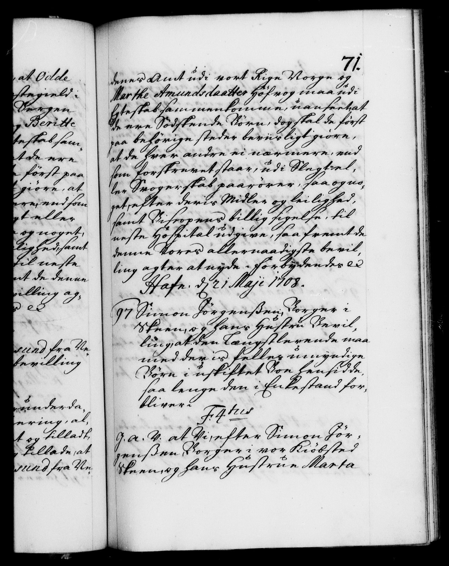 Danske Kanselli 1572-1799, AV/RA-EA-3023/F/Fc/Fca/Fcaa/L0020: Norske registre, 1708-1711, p. 71a