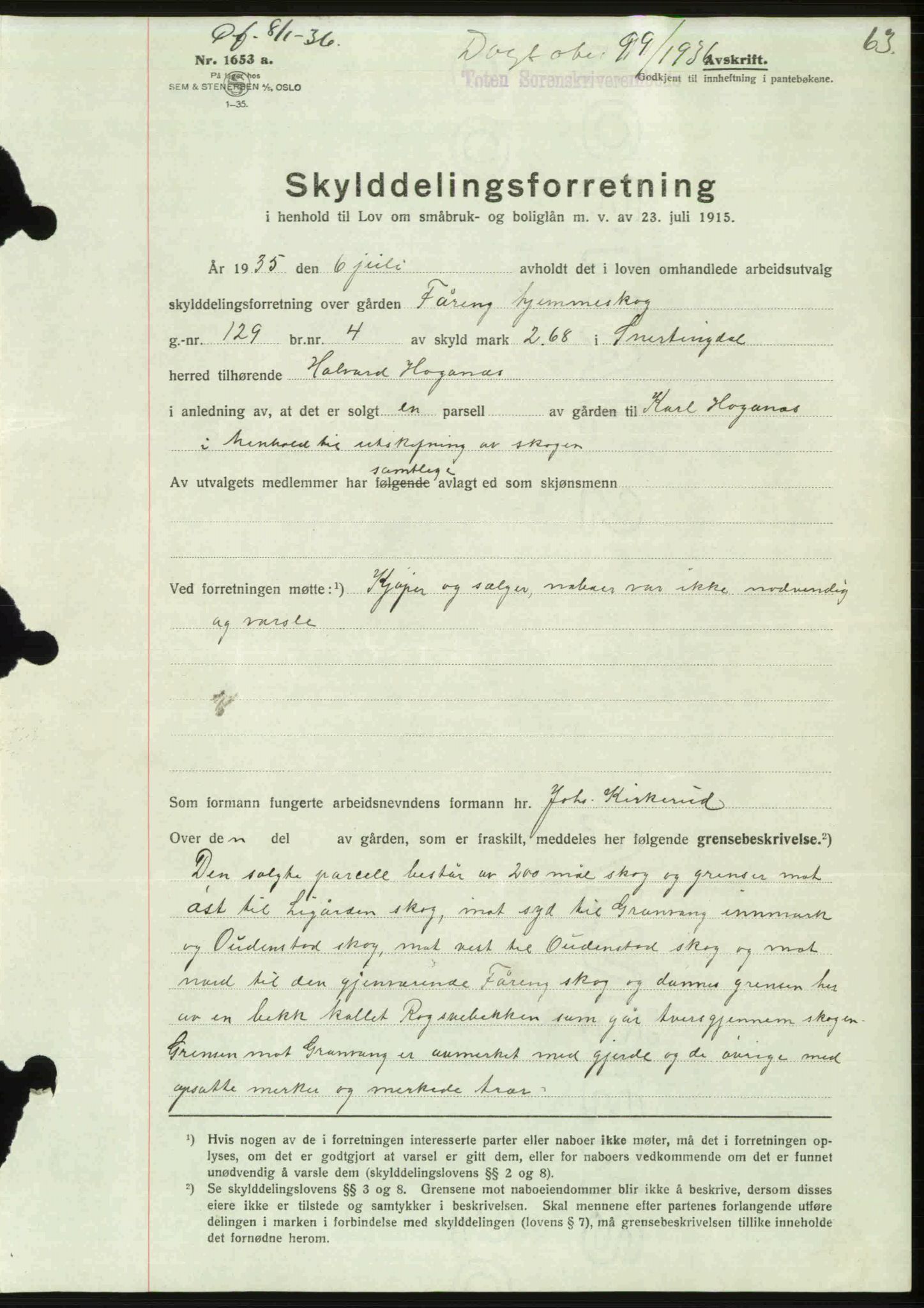 Toten tingrett, AV/SAH-TING-006/H/Hb/Hbc/L0001: Mortgage book no. Hbc-01, 1936-1936, Diary no: : 99/1936