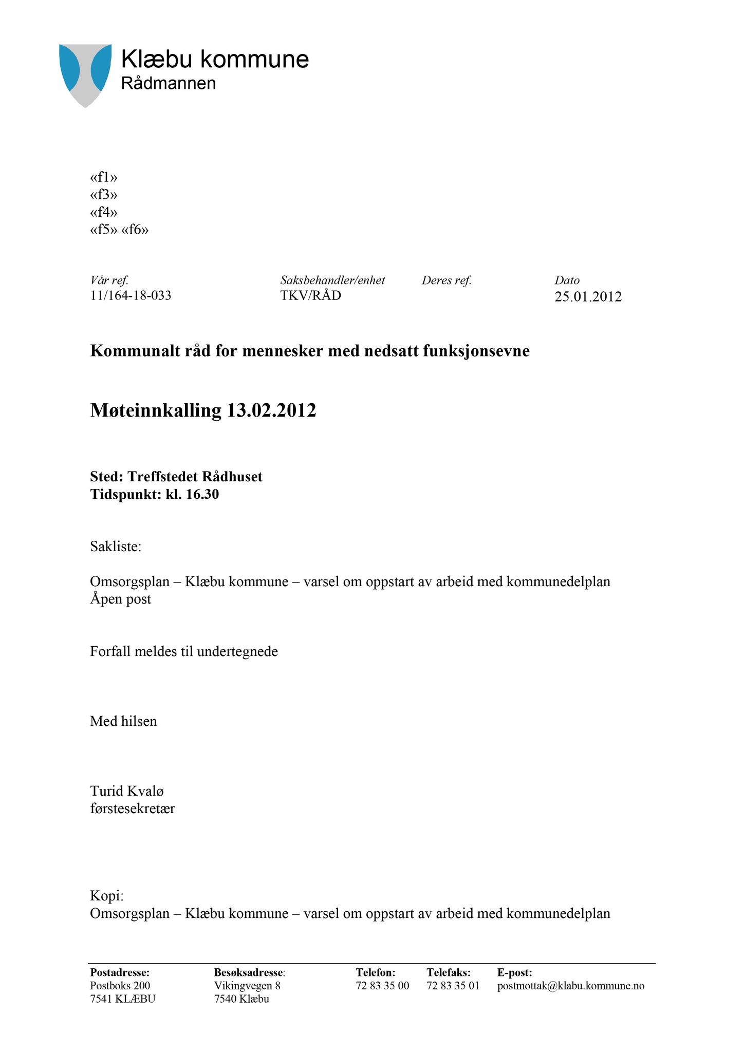 Klæbu Kommune, TRKO/KK/08-KMNF/L002: Kommunalt råd for mennesker med nedsatt funksjonsevne - Møtedokumenter, 2012, p. 2