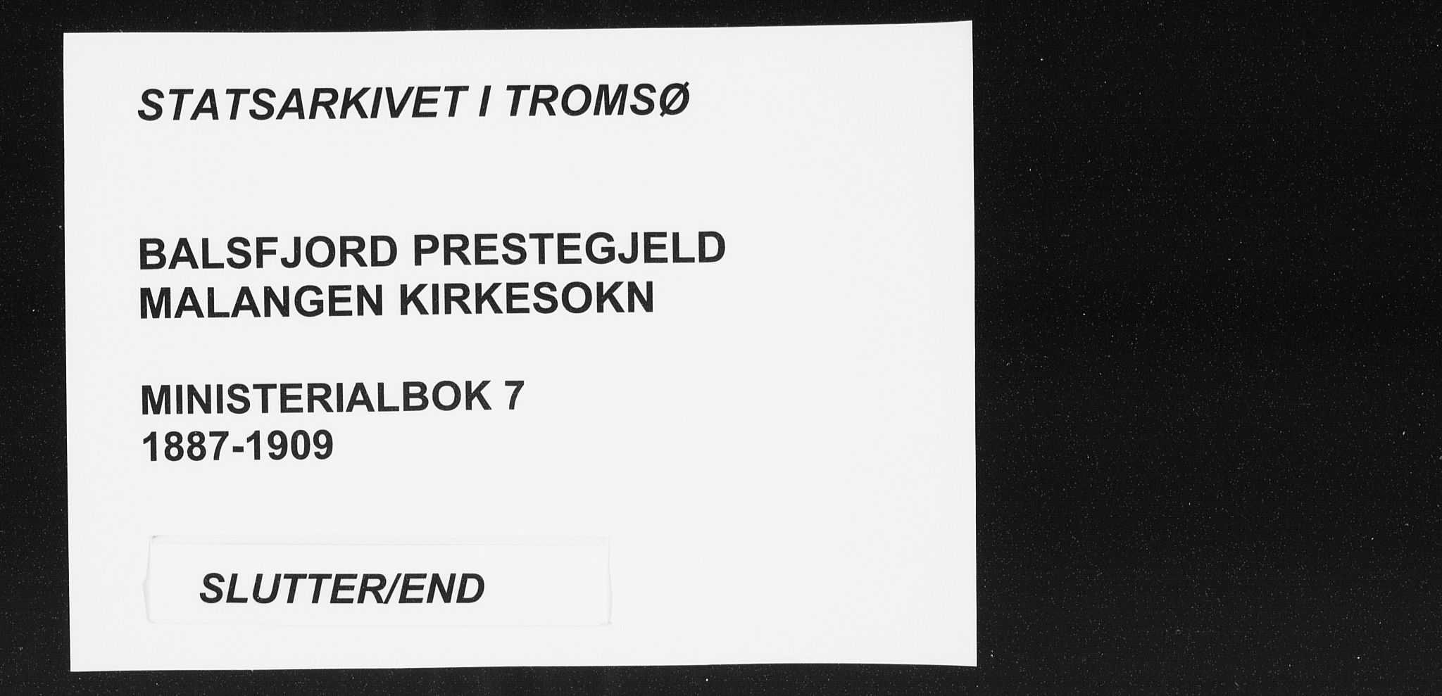 Balsfjord sokneprestembete, SATØ/S-1303/G/Ga/L0007kirke: Parish register (official) no. 7, 1887-1909