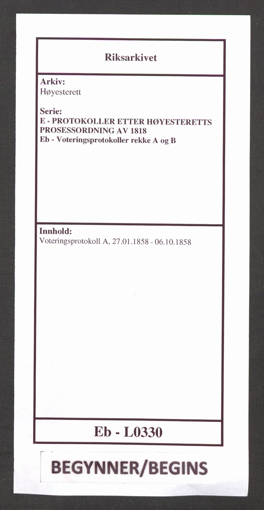 Høyesterett, RA/S-1002/E/Eb/Ebb/L0049/0001: Voteringsprotokoller / Voteringsprotokoll, 1858