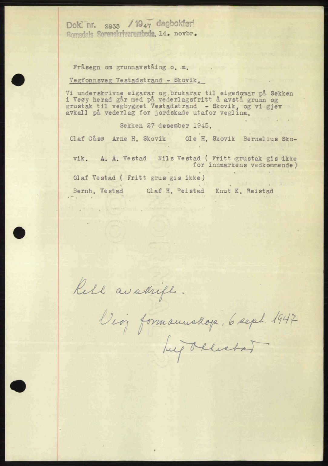 Romsdal sorenskriveri, AV/SAT-A-4149/1/2/2C: Mortgage book no. A24, 1947-1947, Diary no: : 2833/1947