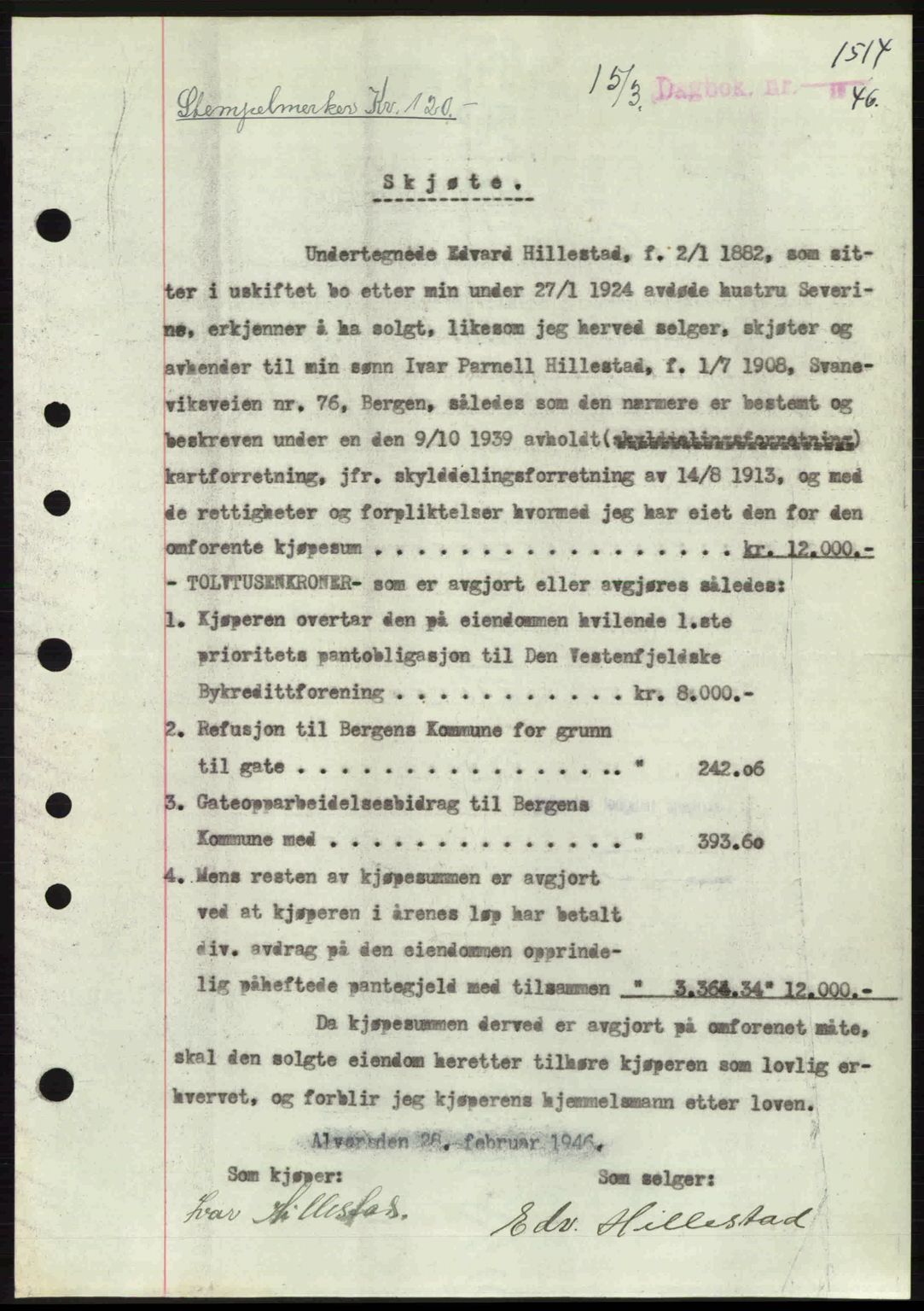 Byfogd og Byskriver i Bergen, AV/SAB-A-3401/03/03Bc/L0022: Mortgage book no. A18, 1946-1946, Diary no: : 1514/1946