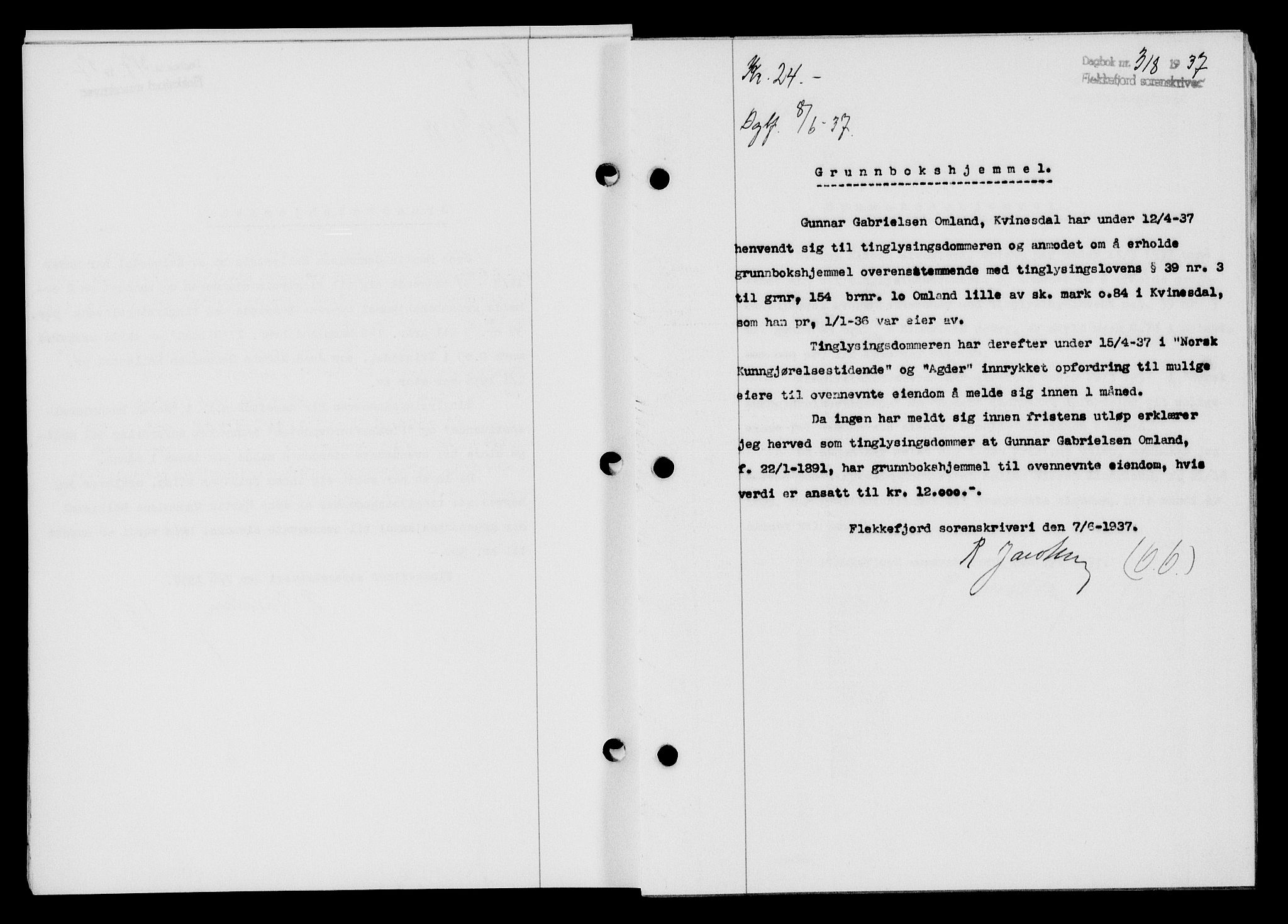 Flekkefjord sorenskriveri, SAK/1221-0001/G/Gb/Gba/L0053: Mortgage book no. A-1, 1936-1937, Diary no: : 318/1937