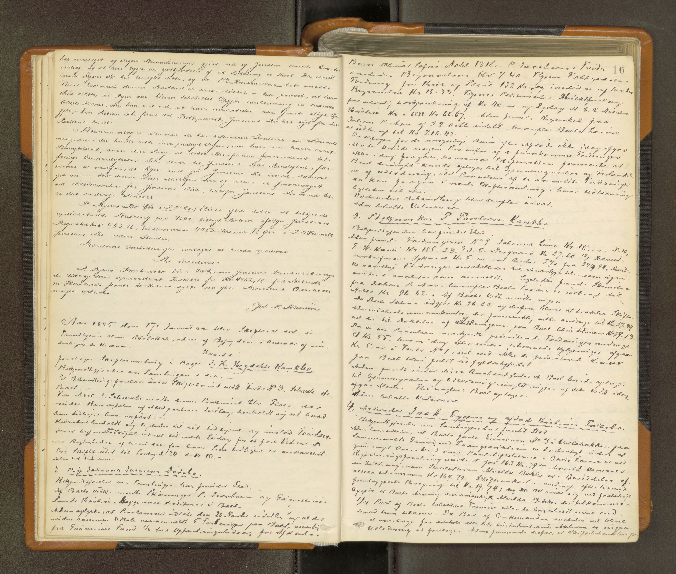 Trondheim byfogd, AV/SAT-A-0003/1/3/3B/L0010: Skiftebehandlingsprotokoll (u/ register) U, 1884-1890, p. 16