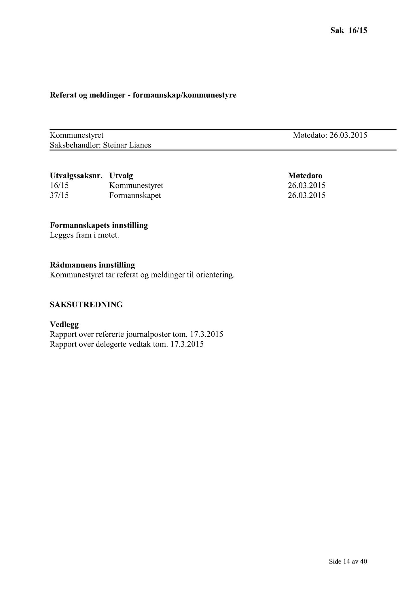 Klæbu Kommune, TRKO/KK/01-KS/L008: Kommunestyret - Møtedokumenter, 2015, p. 232