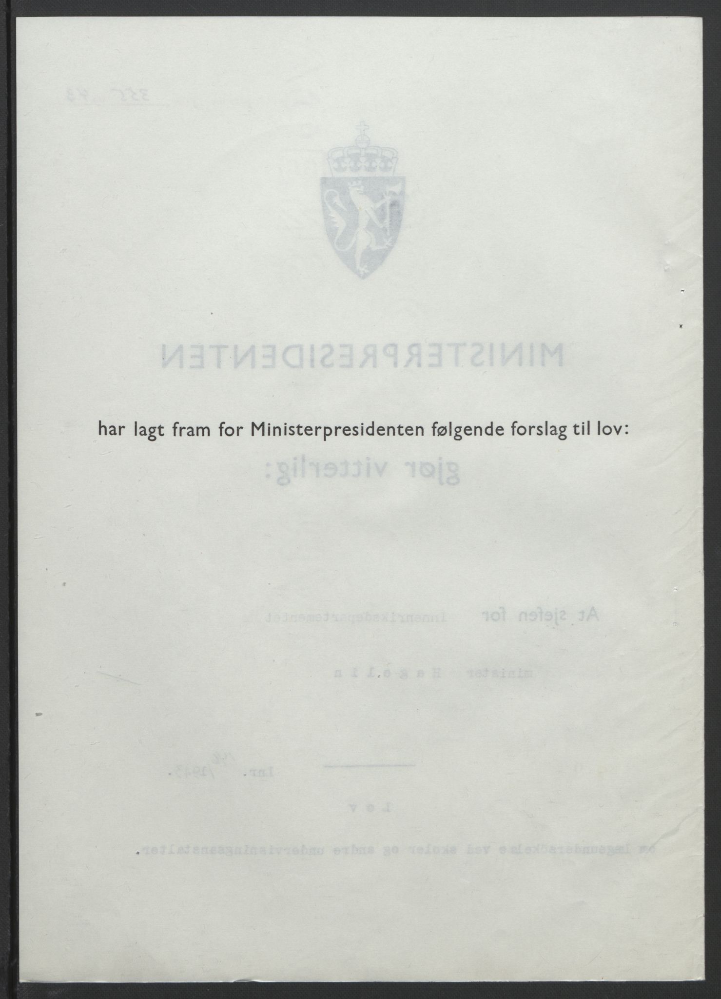 NS-administrasjonen 1940-1945 (Statsrådsekretariatet, de kommisariske statsråder mm), RA/S-4279/D/Db/L0099: Lover, 1943, p. 681