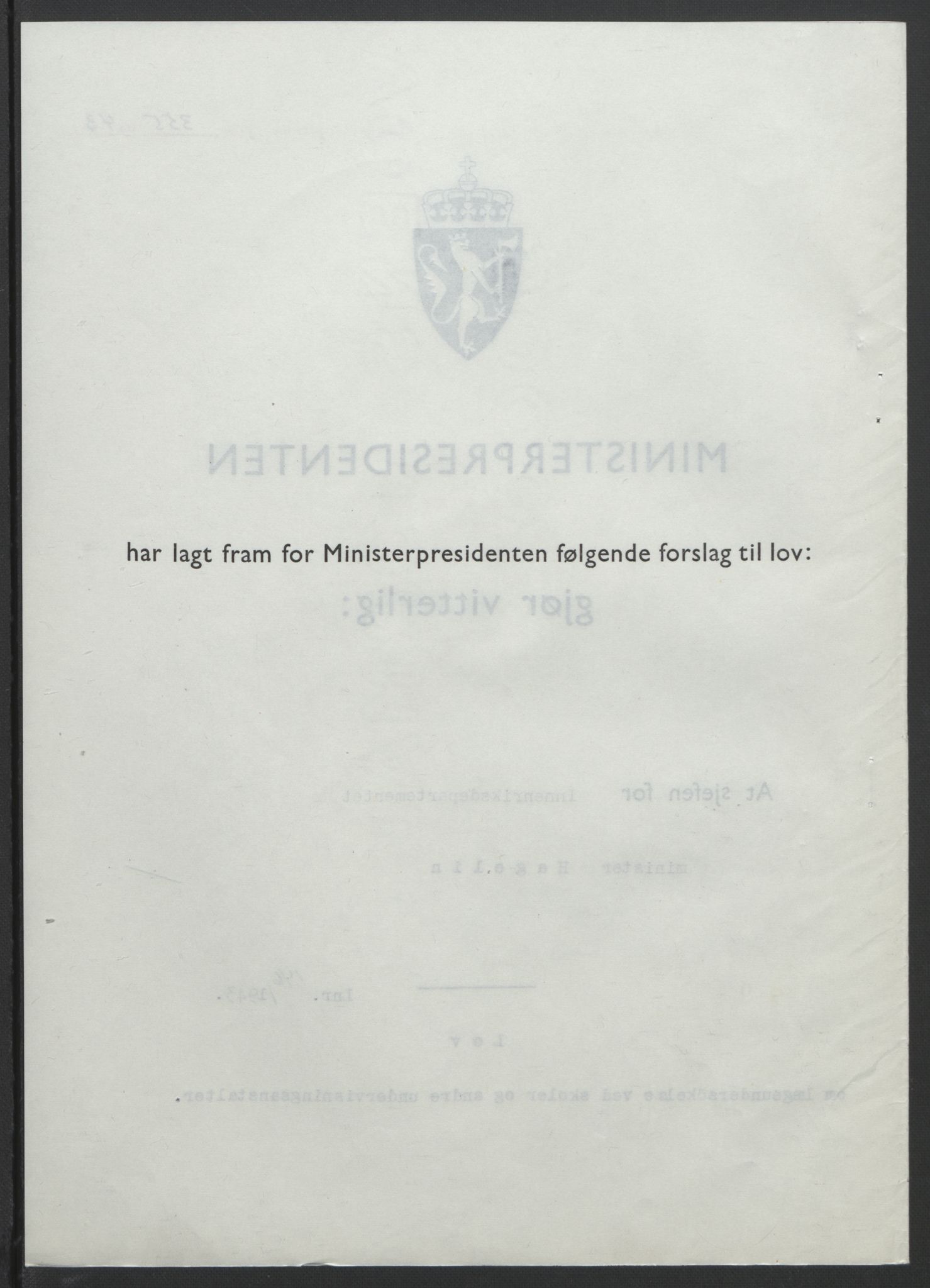 NS-administrasjonen 1940-1945 (Statsrådsekretariatet, de kommisariske statsråder mm), AV/RA-S-4279/D/Db/L0099: Lover, 1943, p. 681