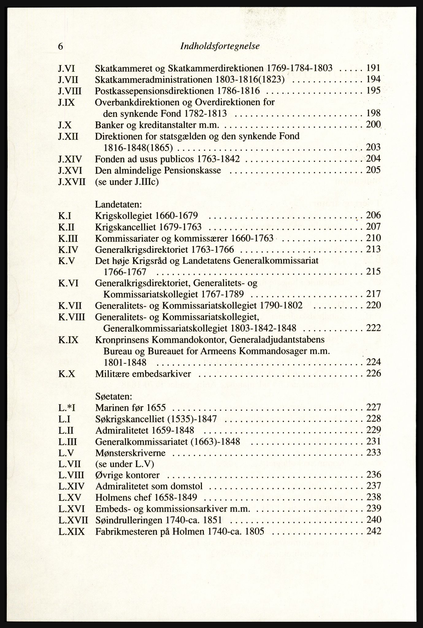 Publikasjoner utgitt av Arkivverket, PUBL/PUBL-001/A/0002: Erik Gøbel: NOREG, Tværregistratur over norgesrelevant materiale i Rigsarkivet i København (2000), 2000, p. 8