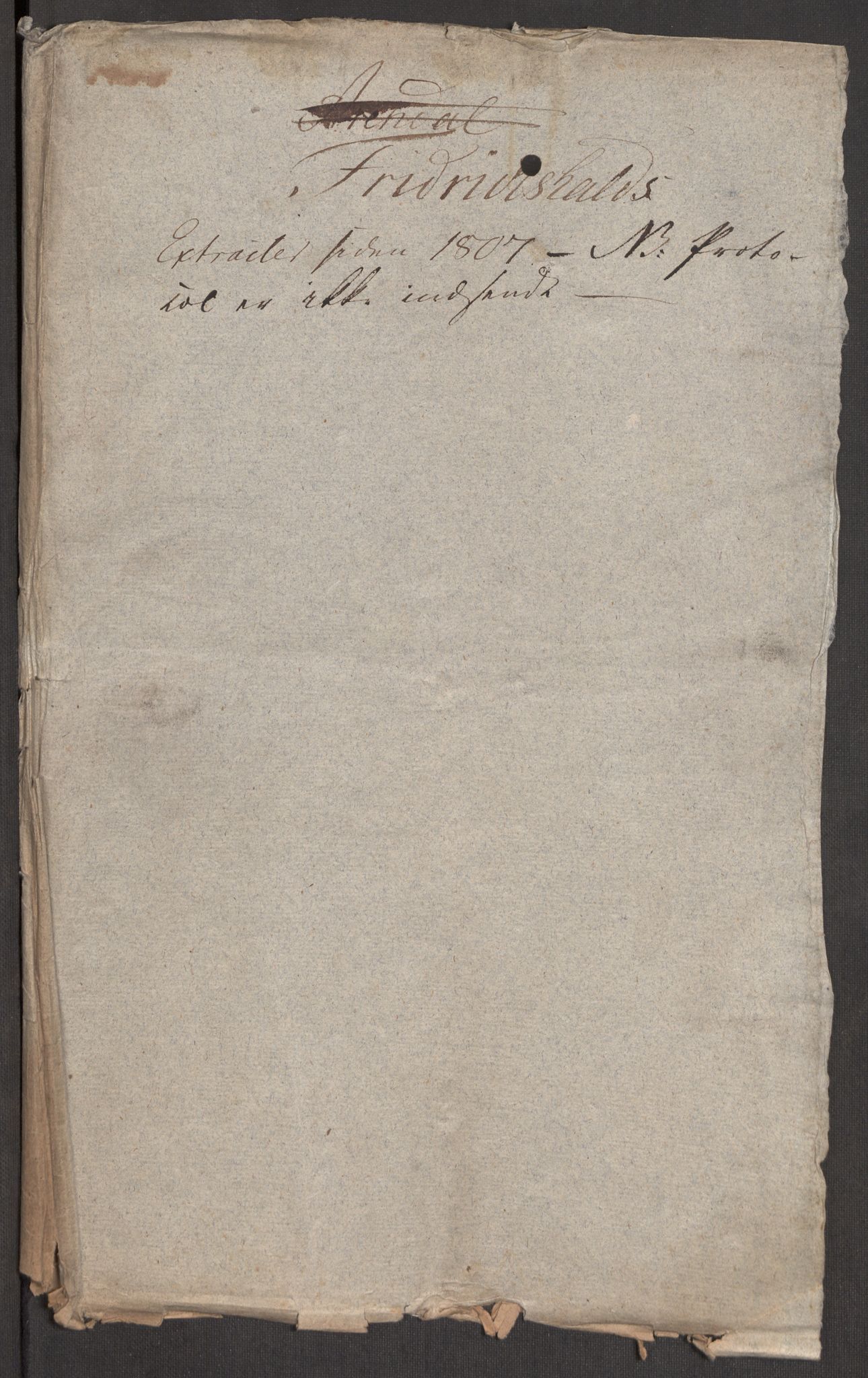 Kommersekollegiet, Brannforsikringskontoret 1767-1814, RA/EA-5458/F/Fa/L0025/0002: Fredrikshald / Dokumenter, 1797-1807