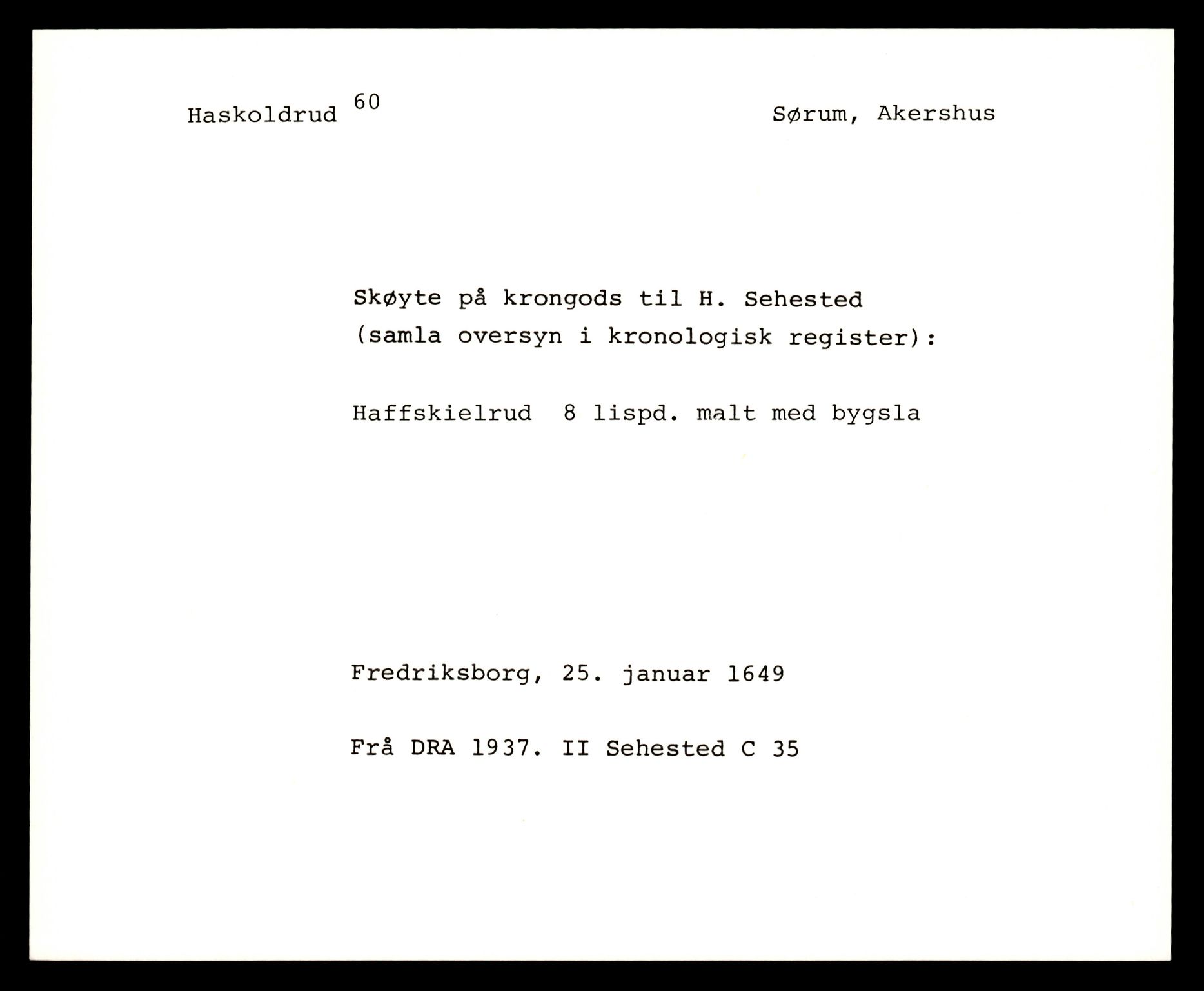 Riksarkivets diplomsamling, AV/RA-EA-5965/F35/F35e/L0006: Registreringssedler Akershus 2, 1400-1700, p. 461