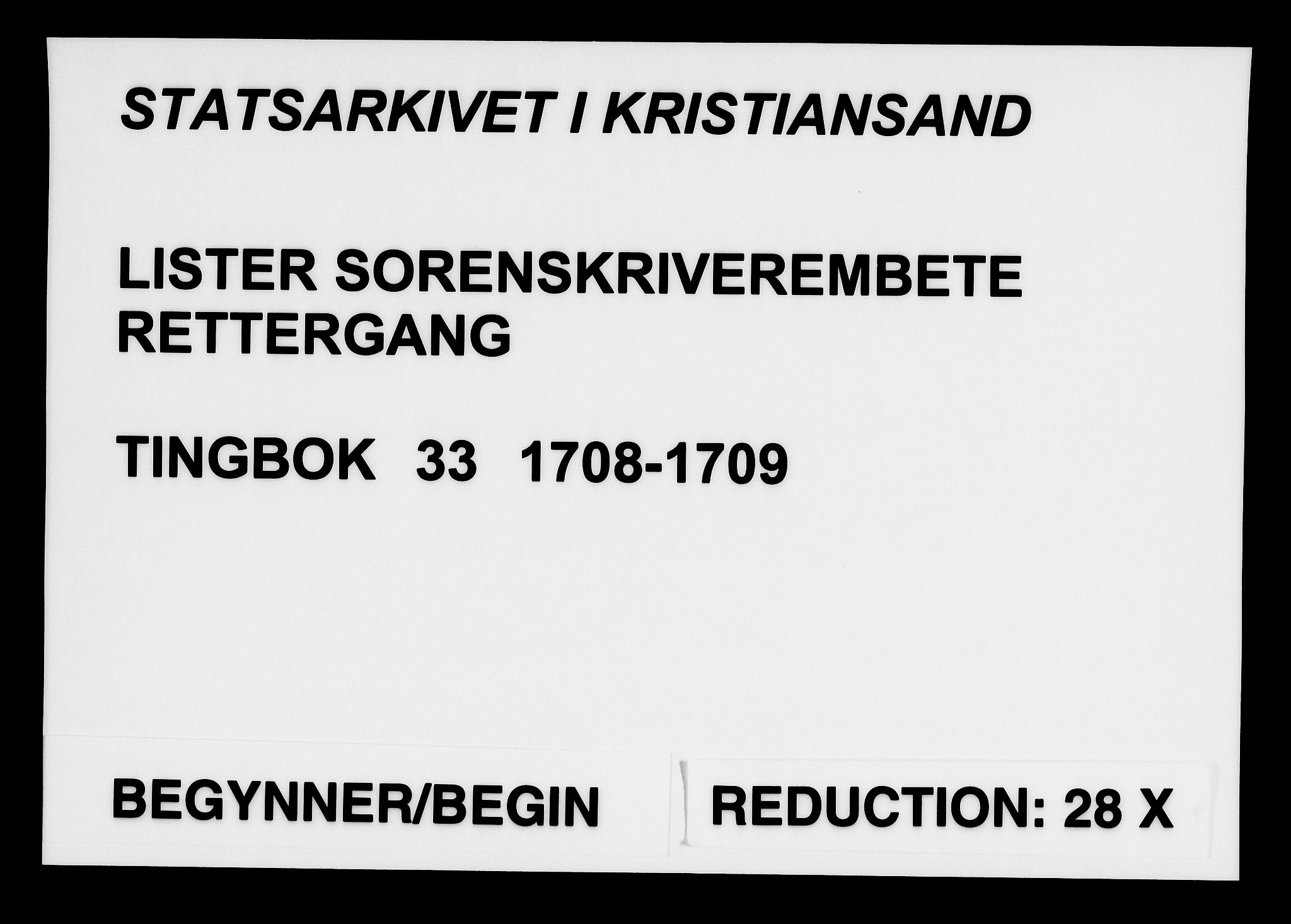 Lister sorenskriveri, SAK/1221-0003/F/Fa/L0033: Tingbok nr 33, 1708-1709