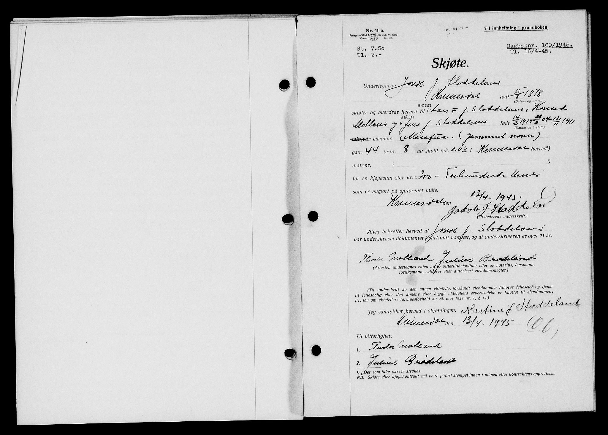 Flekkefjord sorenskriveri, SAK/1221-0001/G/Gb/Gba/L0059: Mortgage book no. A-7, 1944-1945, Diary no: : 169/1945