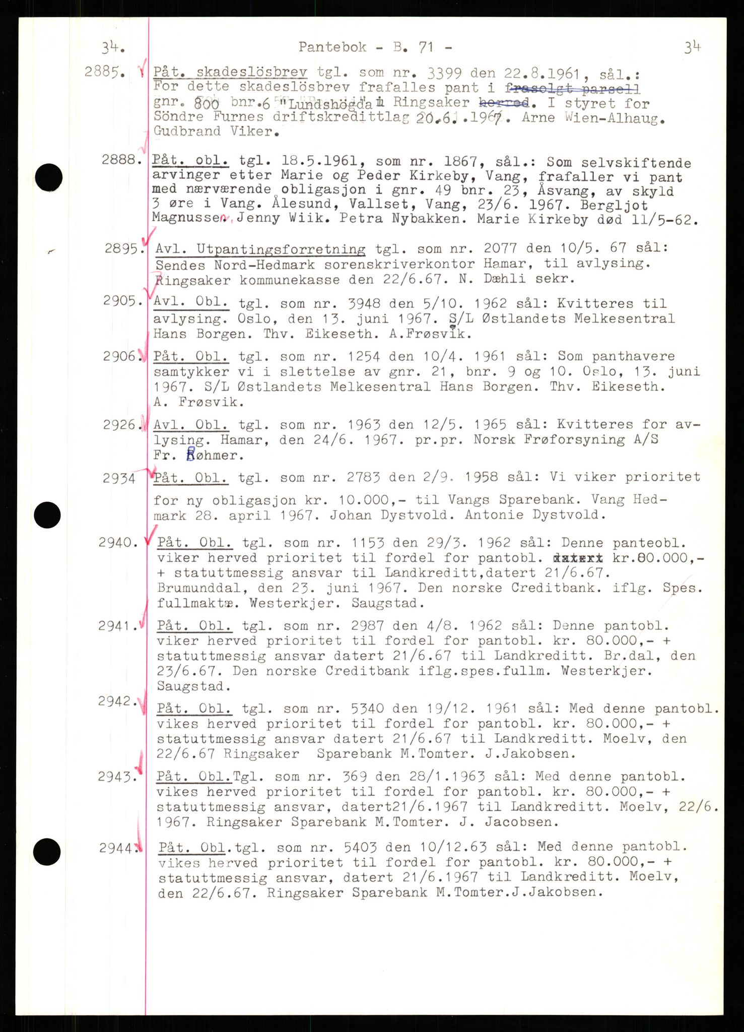 Nord-Hedmark sorenskriveri, SAH/TING-012/H/Hb/Hbf/L0071: Mortgage book no. B71, 1967-1967, Diary no: : 2885/1967
