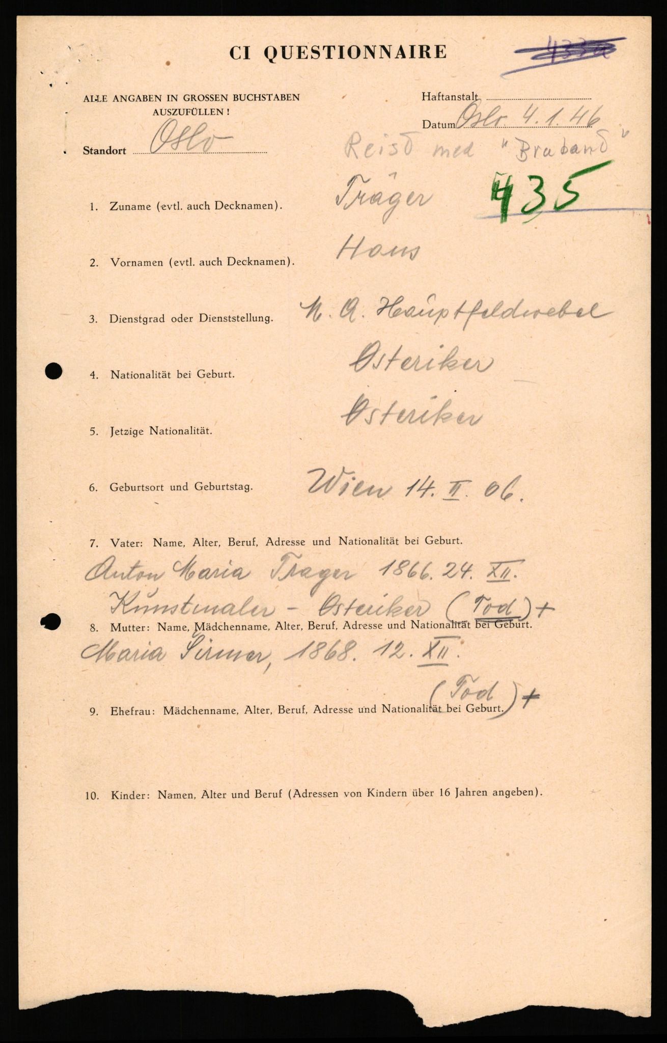 Forsvaret, Forsvarets overkommando II, AV/RA-RAFA-3915/D/Db/L0040: CI Questionaires. Tyske okkupasjonsstyrker i Norge. Østerrikere., 1945-1946, p. 304