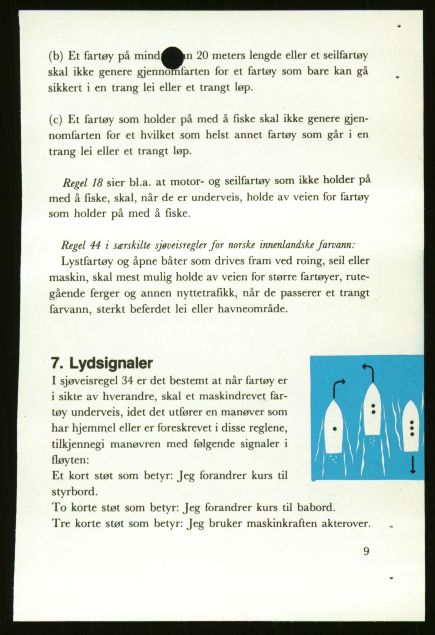 Sjøfartsdirektoratet med forløpere, generelt arkiv, AV/RA-S-1407/D/Du/Duc/L0642/0001: Skipskontrollen - Forskrifter / Forskrift om utleiebåter (2 mapper), 1978-1987, p. 159