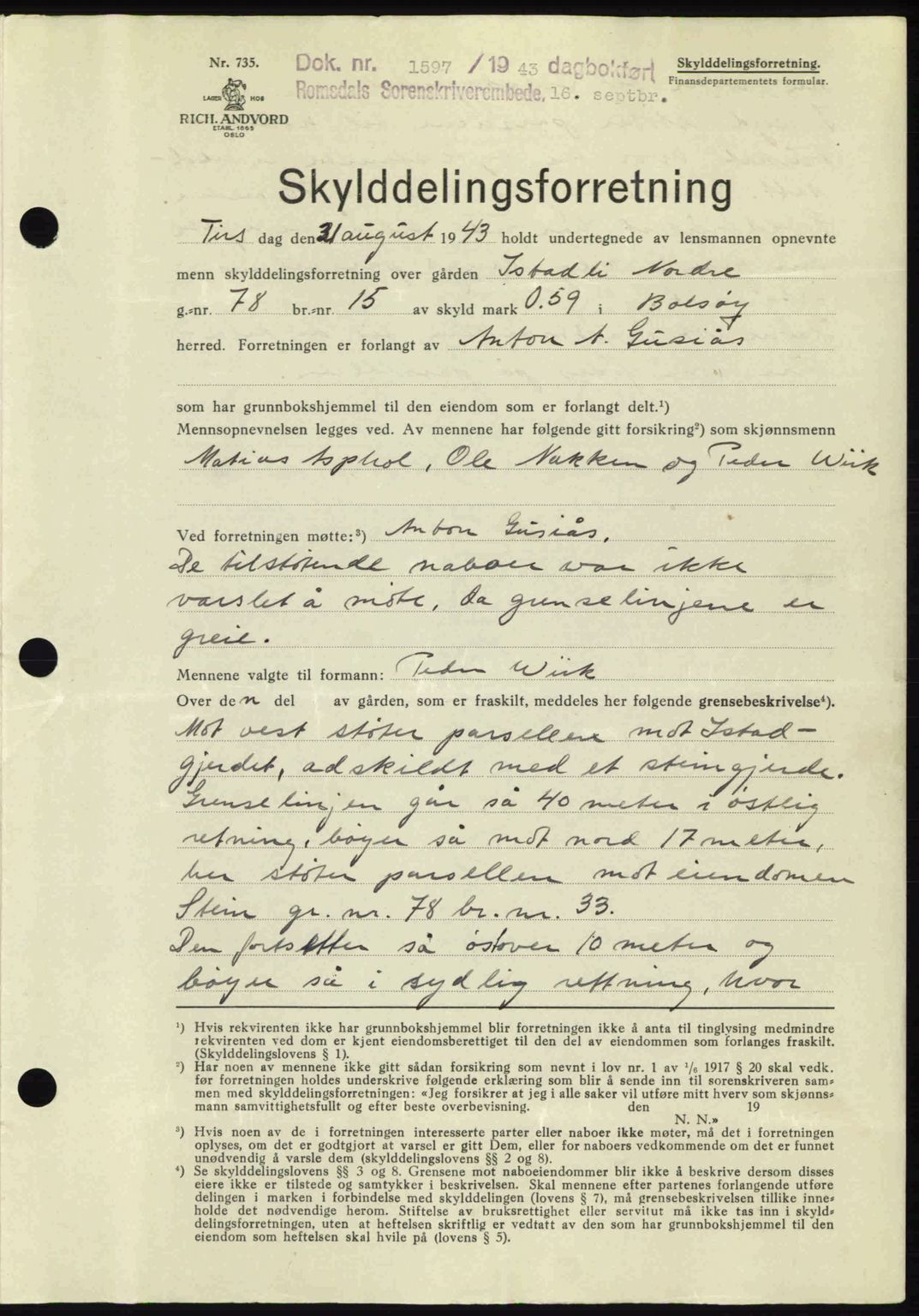 Romsdal sorenskriveri, AV/SAT-A-4149/1/2/2C: Mortgage book no. A14, 1943-1943, Diary no: : 1597/1943