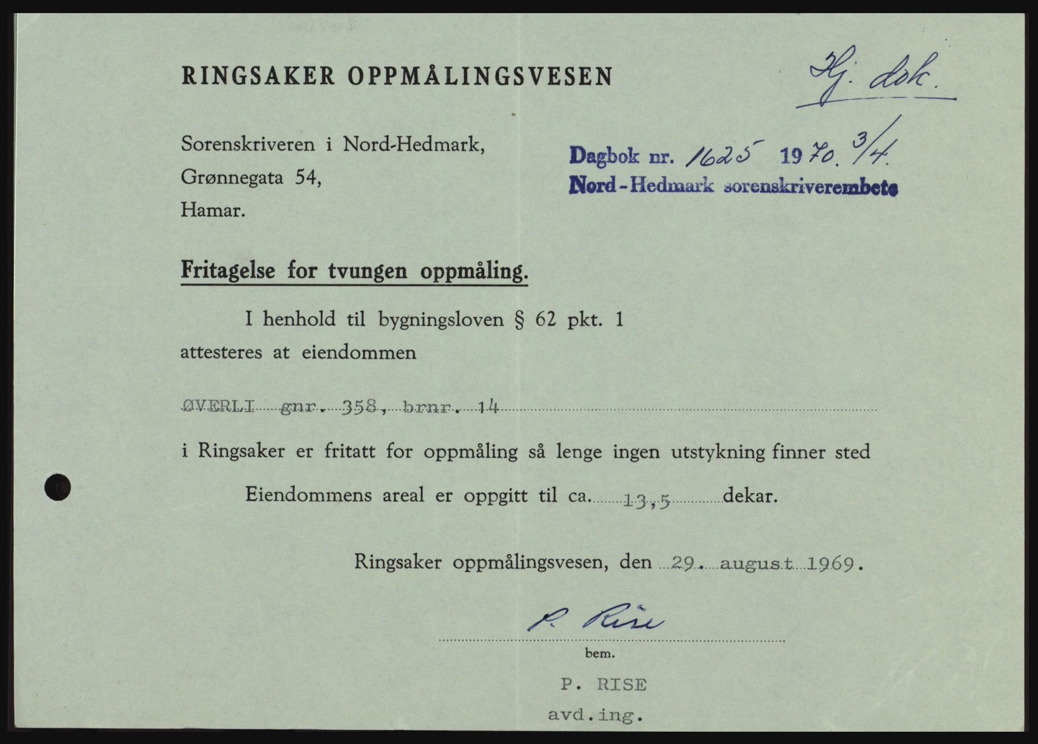 Nord-Hedmark sorenskriveri, SAH/TING-012/H/Hc/L0033: Mortgage book no. 33, 1970-1970, Diary no: : 1625/1970