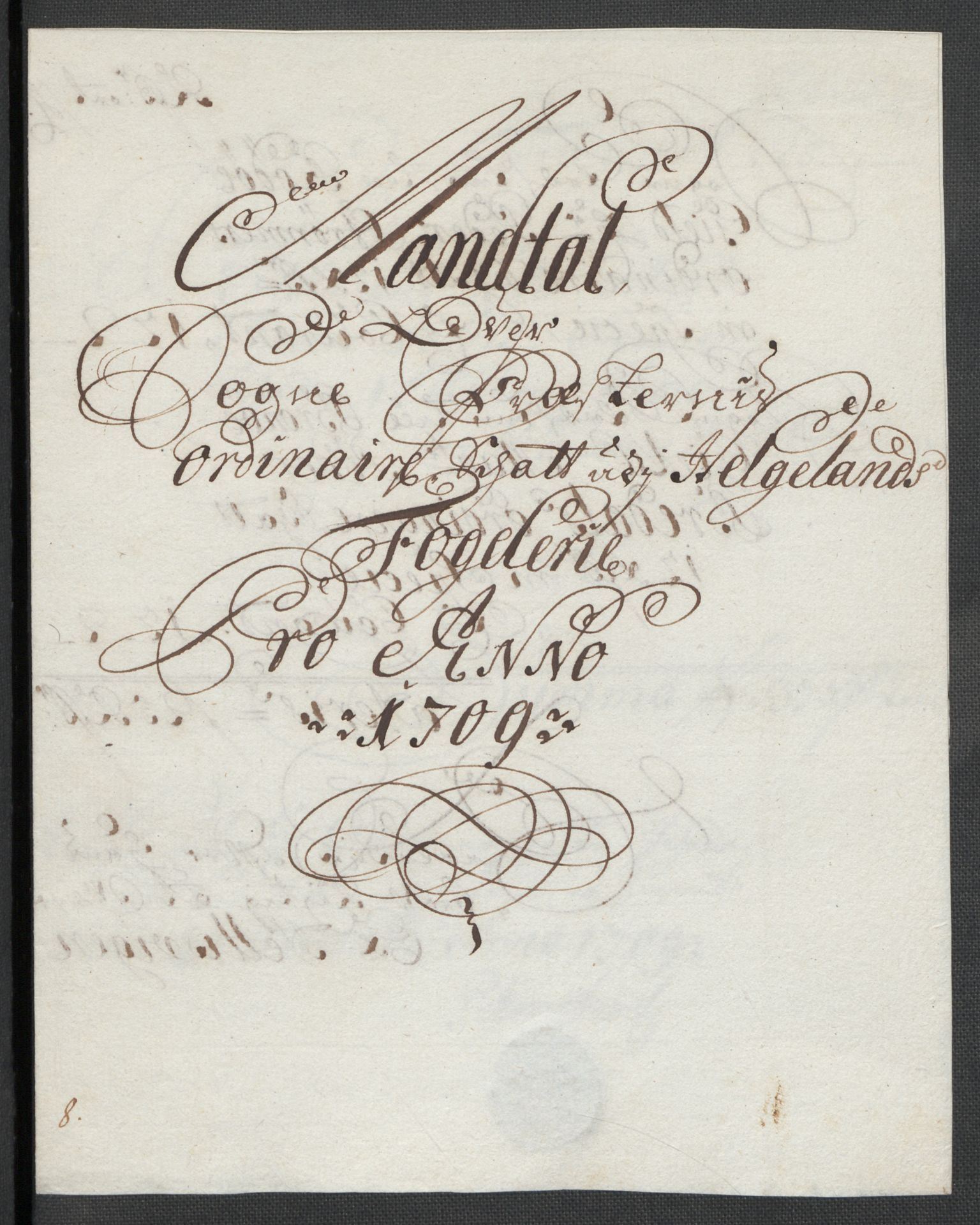 Rentekammeret inntil 1814, Reviderte regnskaper, Fogderegnskap, AV/RA-EA-4092/R65/L4510: Fogderegnskap Helgeland, 1708-1709, p. 246