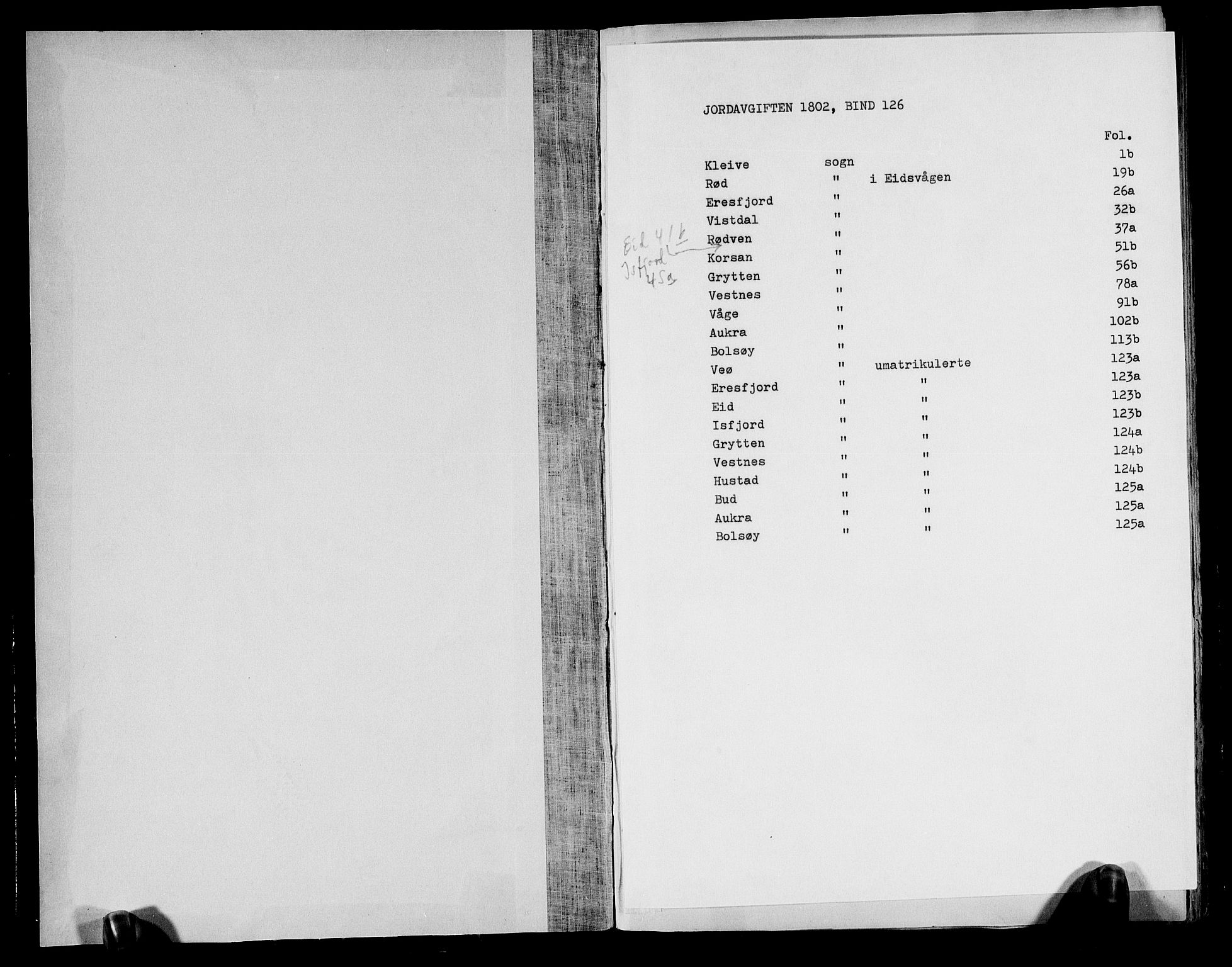 Rentekammeret inntil 1814, Realistisk ordnet avdeling, RA/EA-4070/N/Ne/Nea/L0126: Romsdal fogderi. Deliberasjonsprotokoll, 1803, p. 1