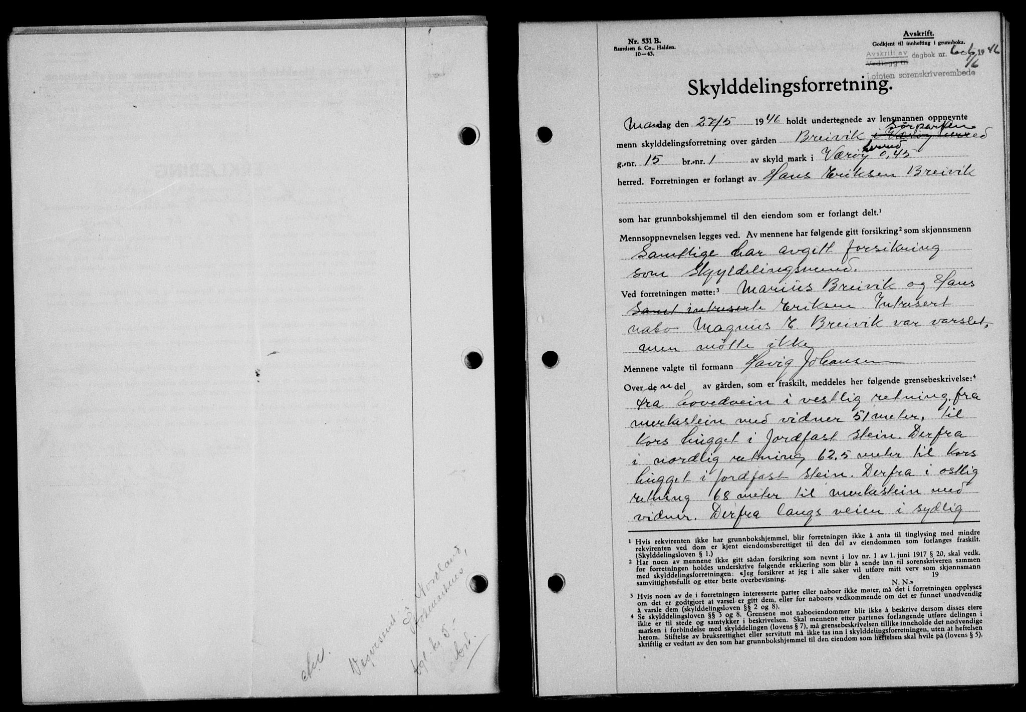 Lofoten sorenskriveri, SAT/A-0017/1/2/2C/L0014a: Mortgage book no. 14a, 1946-1946, Diary no: : 606/1946