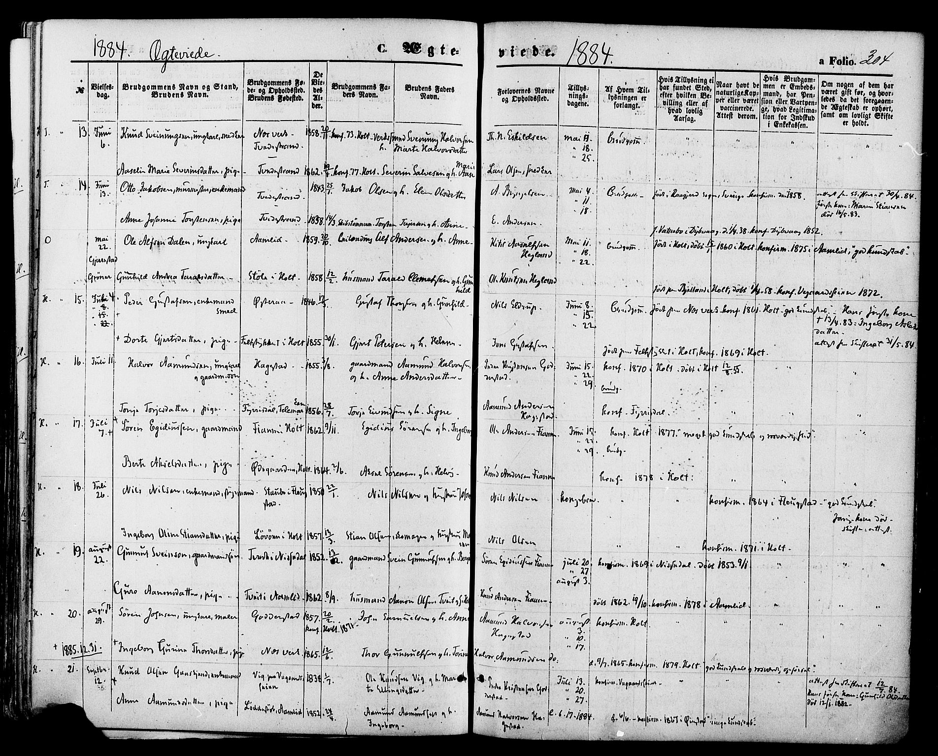 Holt sokneprestkontor, AV/SAK-1111-0021/F/Fa/L0010: Parish register (official) no. A 10, 1872-1885, p. 304