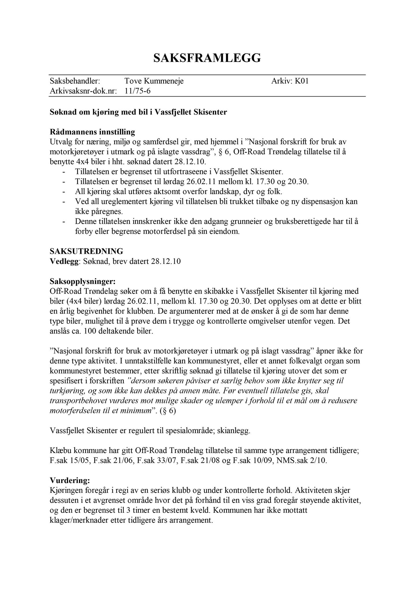 Klæbu Kommune, TRKO/KK/13-NMS/L004: Utvalg for næring, miljø og samferdsel, 2011, p. 14