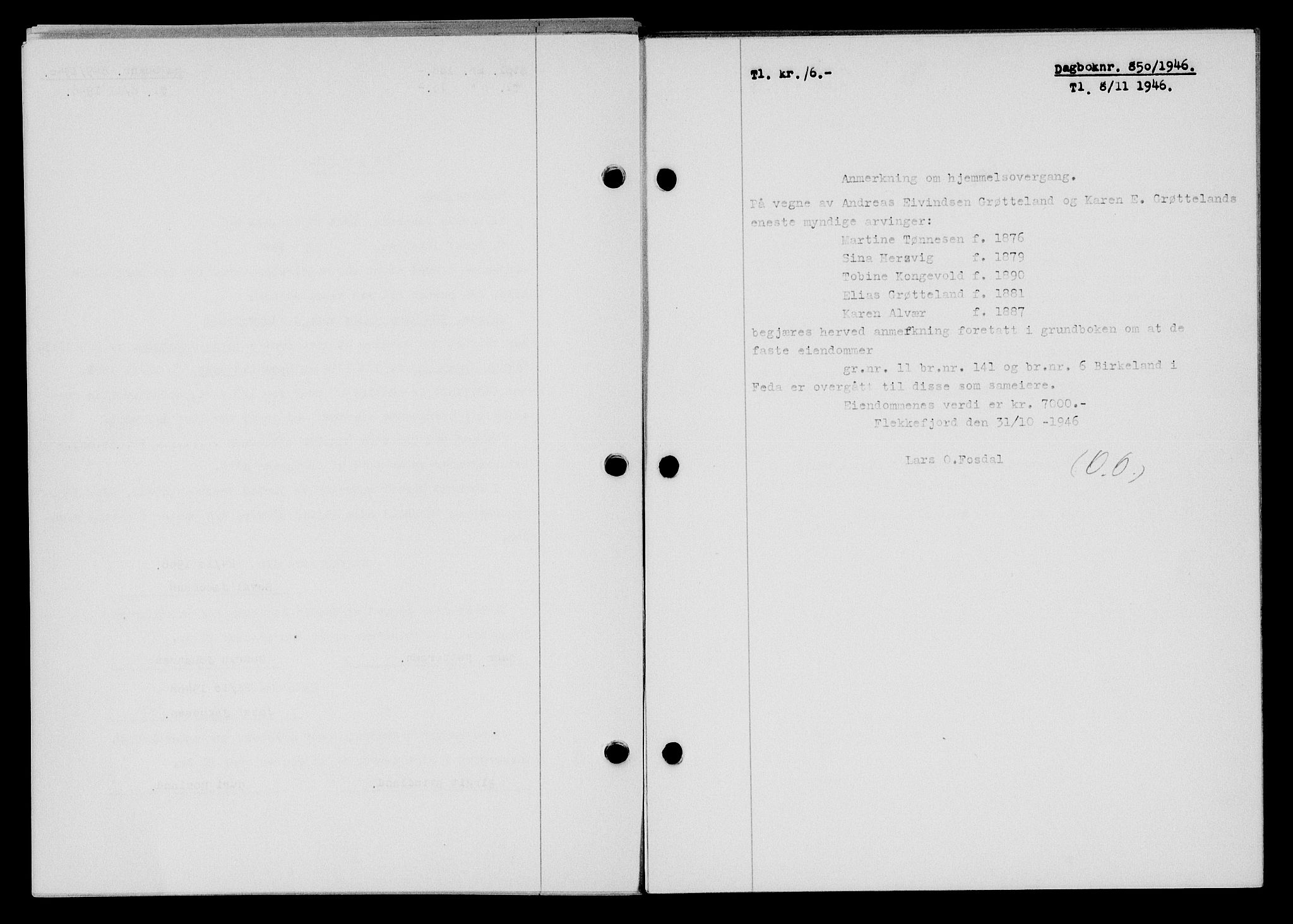 Flekkefjord sorenskriveri, SAK/1221-0001/G/Gb/Gba/L0061: Mortgage book no. A-9, 1946-1947, Diary no: : 850/1946