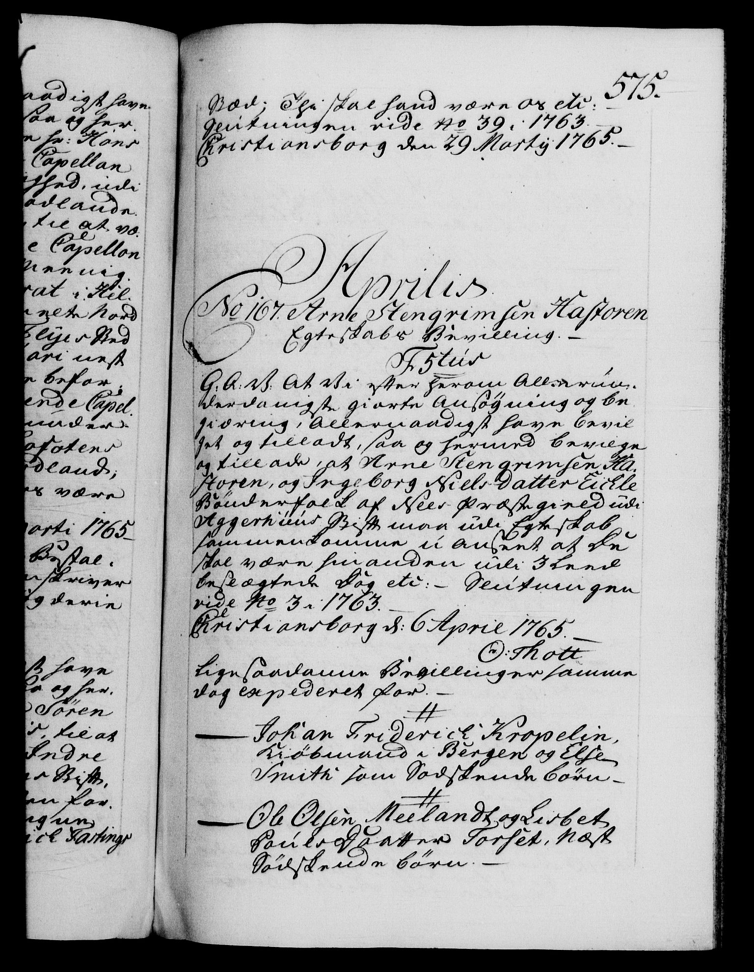 Danske Kanselli 1572-1799, AV/RA-EA-3023/F/Fc/Fca/Fcaa/L0042: Norske registre, 1763-1766, p. 575a