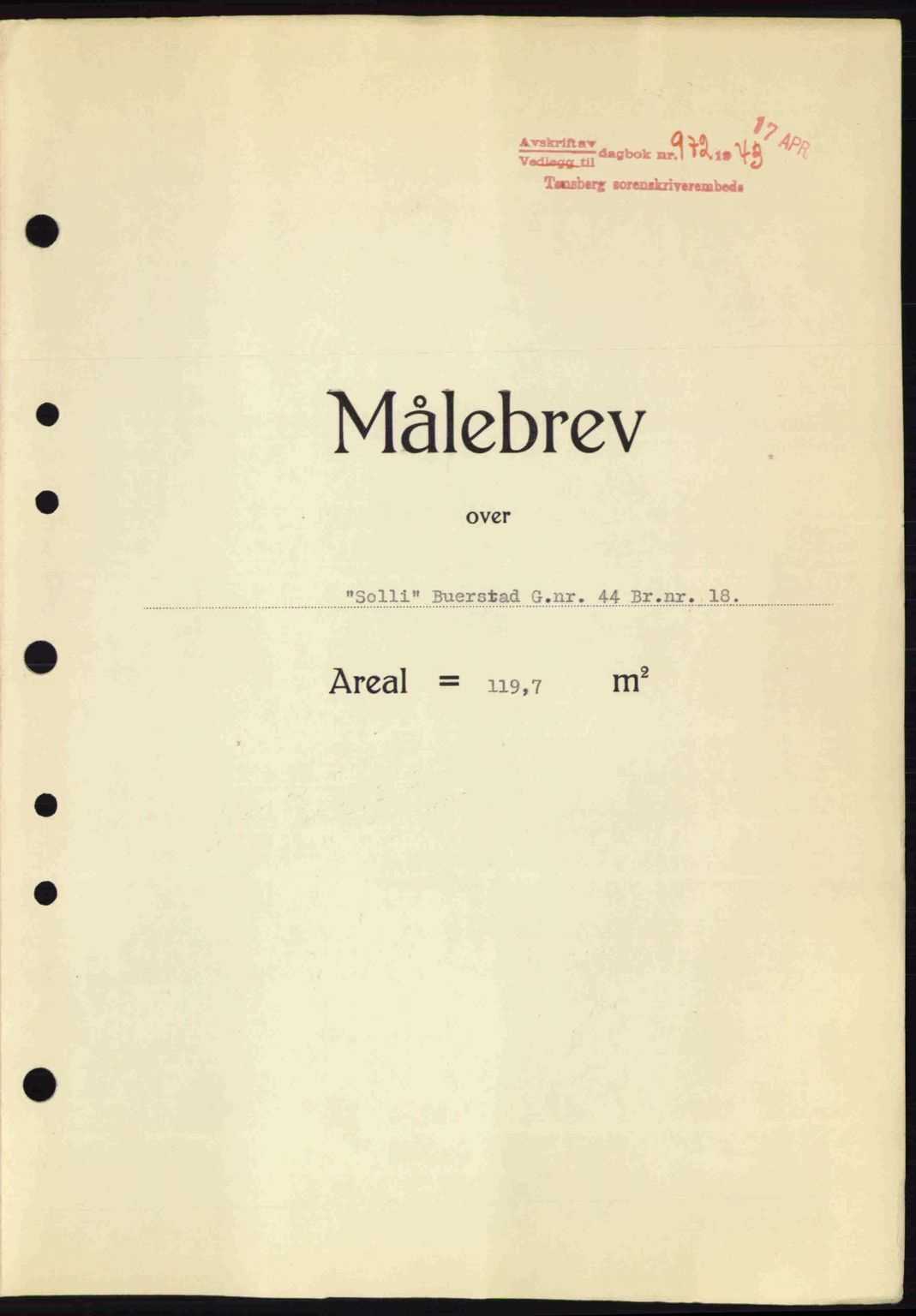 Tønsberg sorenskriveri, AV/SAKO-A-130/G/Ga/Gaa/L0013: Mortgage book no. A13, 1943-1943, Diary no: : 972/1943