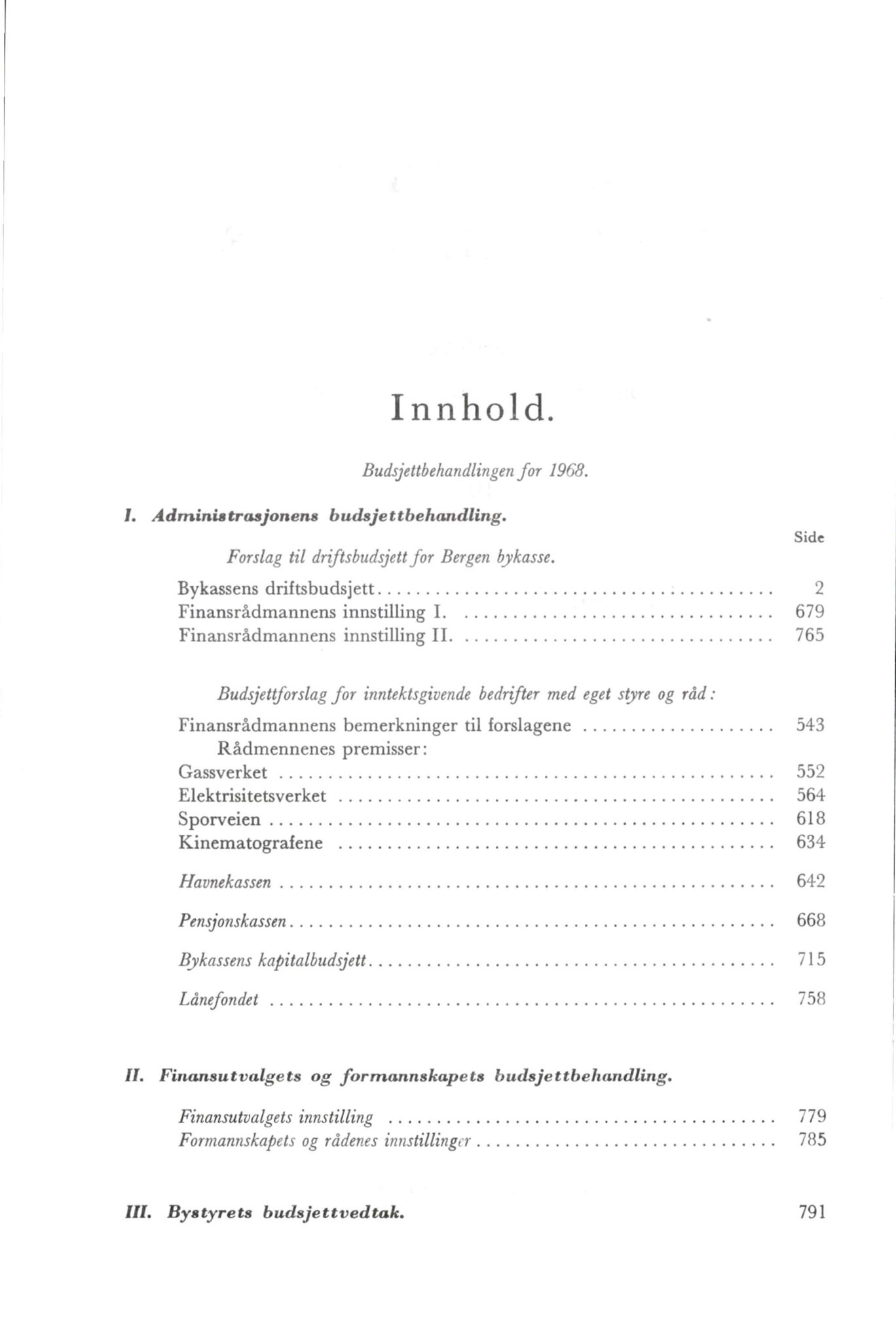 Bergen kommune. Formannskapet, BBA/A-0003/Ad/L0197: Bergens Kommuneforhandlinger, bind II, 1968