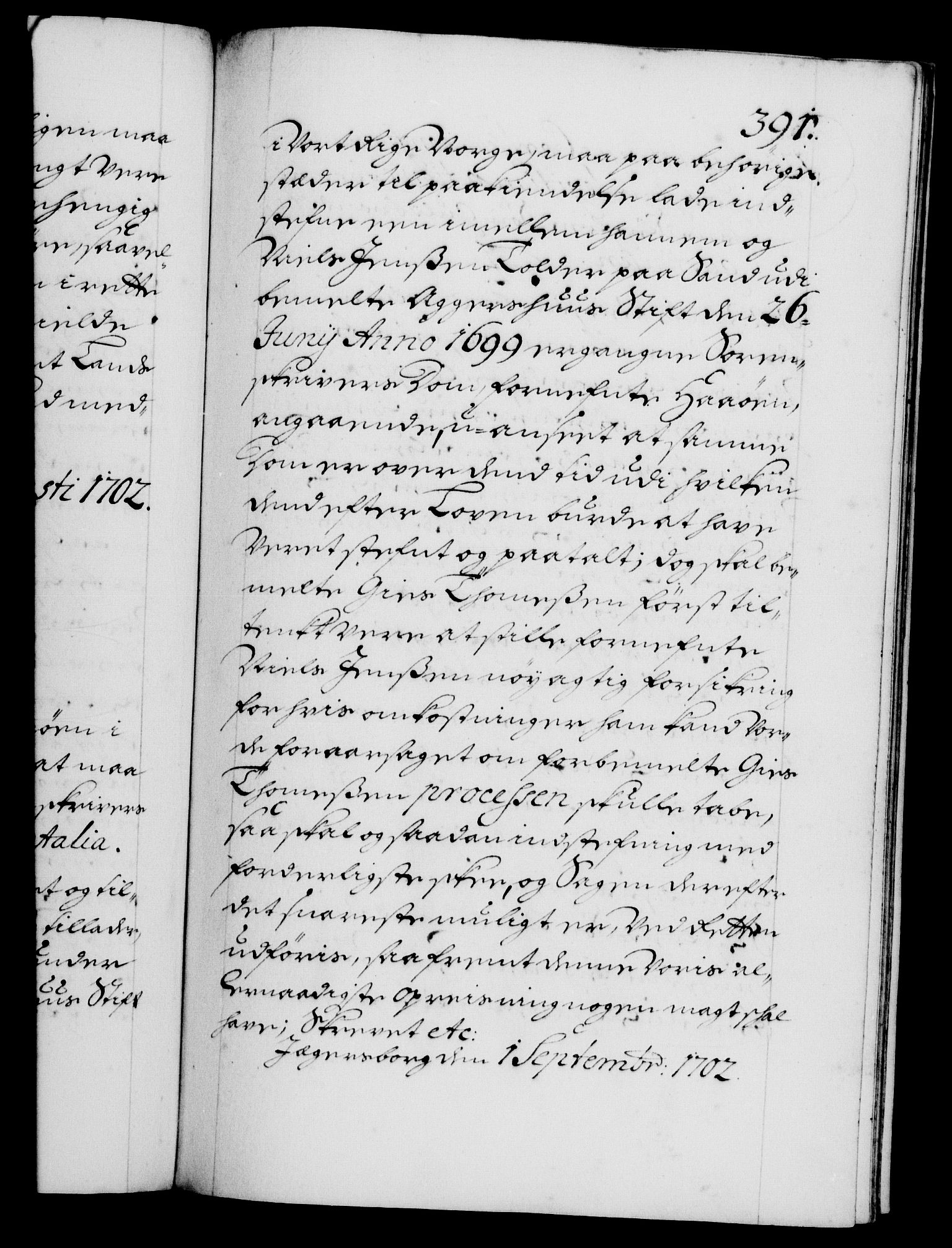 Danske Kanselli 1572-1799, AV/RA-EA-3023/F/Fc/Fca/Fcaa/L0018: Norske registre, 1699-1703, p. 391a