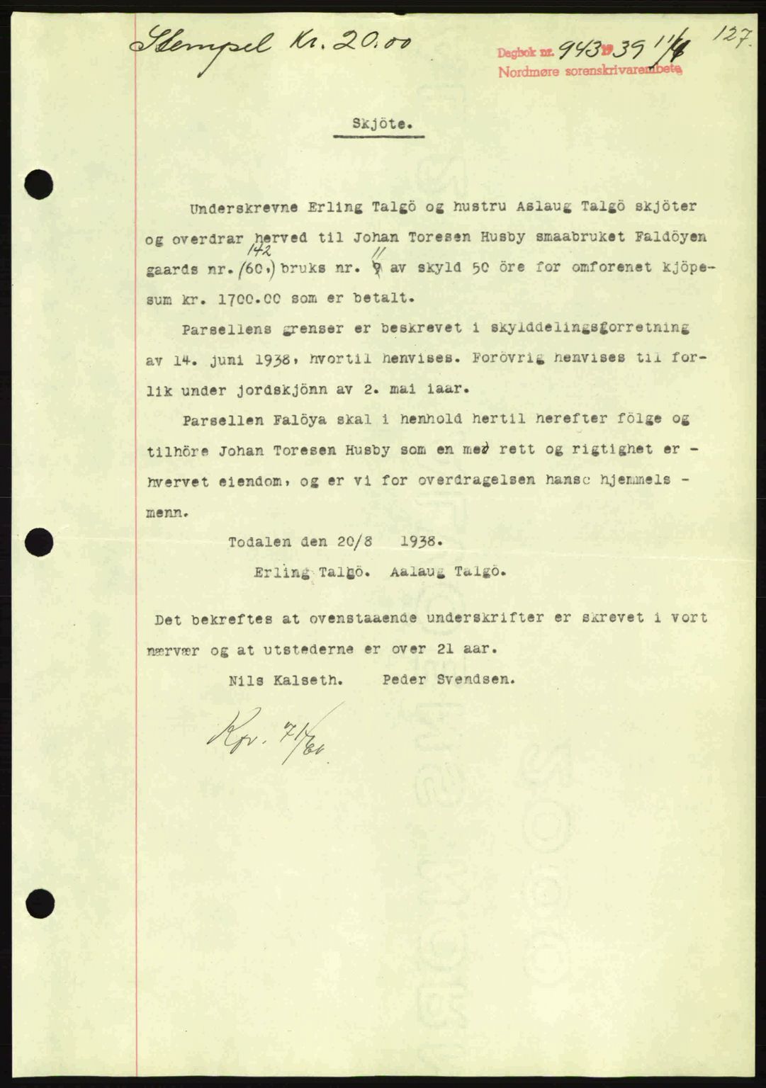 Nordmøre sorenskriveri, SAT/A-4132/1/2/2Ca: Mortgage book no. A86, 1939-1939, Diary no: : 943/1939