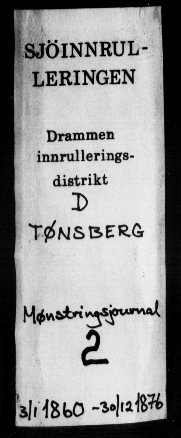 Tønsberg innrulleringskontor, SAKO/A-786/H/Ha/L0002: Mønstringsjournal, 1860-1876, p. 1