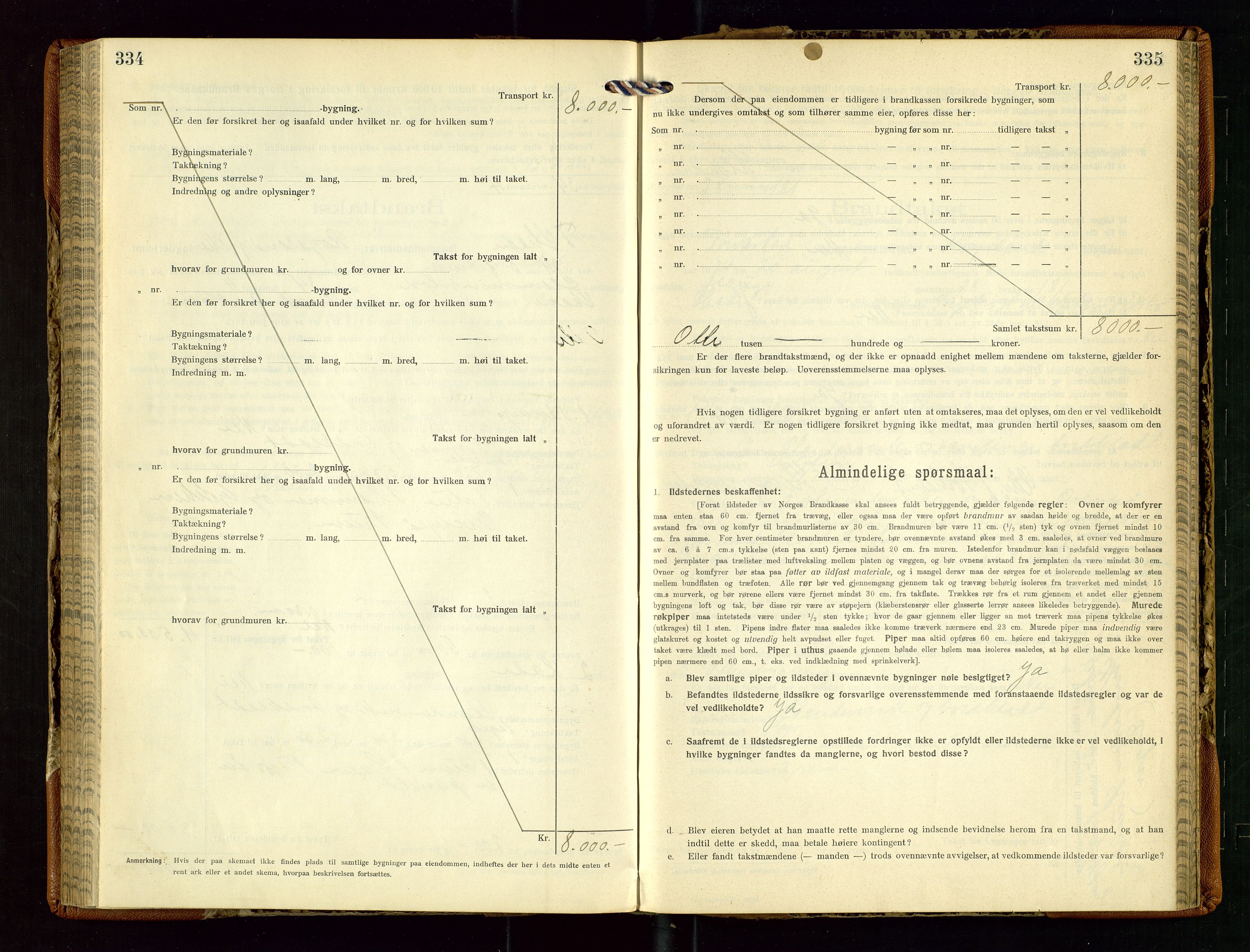 Torvestad lensmannskontor, AV/SAST-A-100307/1/Gob/L0005: "Brandtaxationsprotokol for Torvestad Lensmannsdistrikt", 1915-1928, p. 334-335