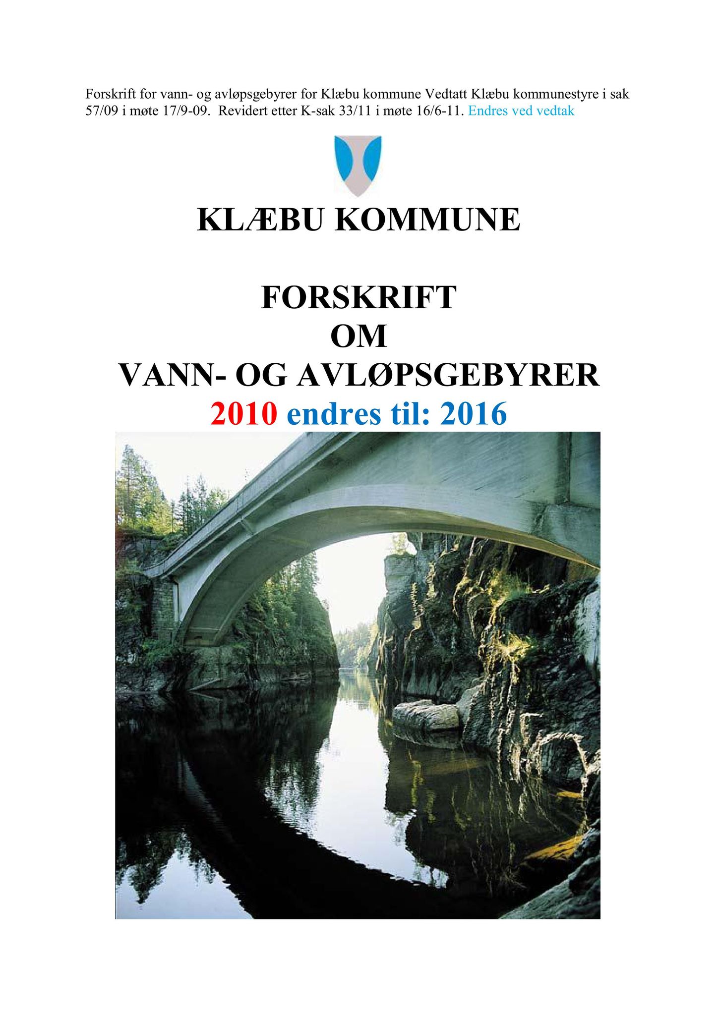 Klæbu Kommune, TRKO/KK/01-KS/L008: Kommunestyret - Møtedokumenter, 2015, p. 1973