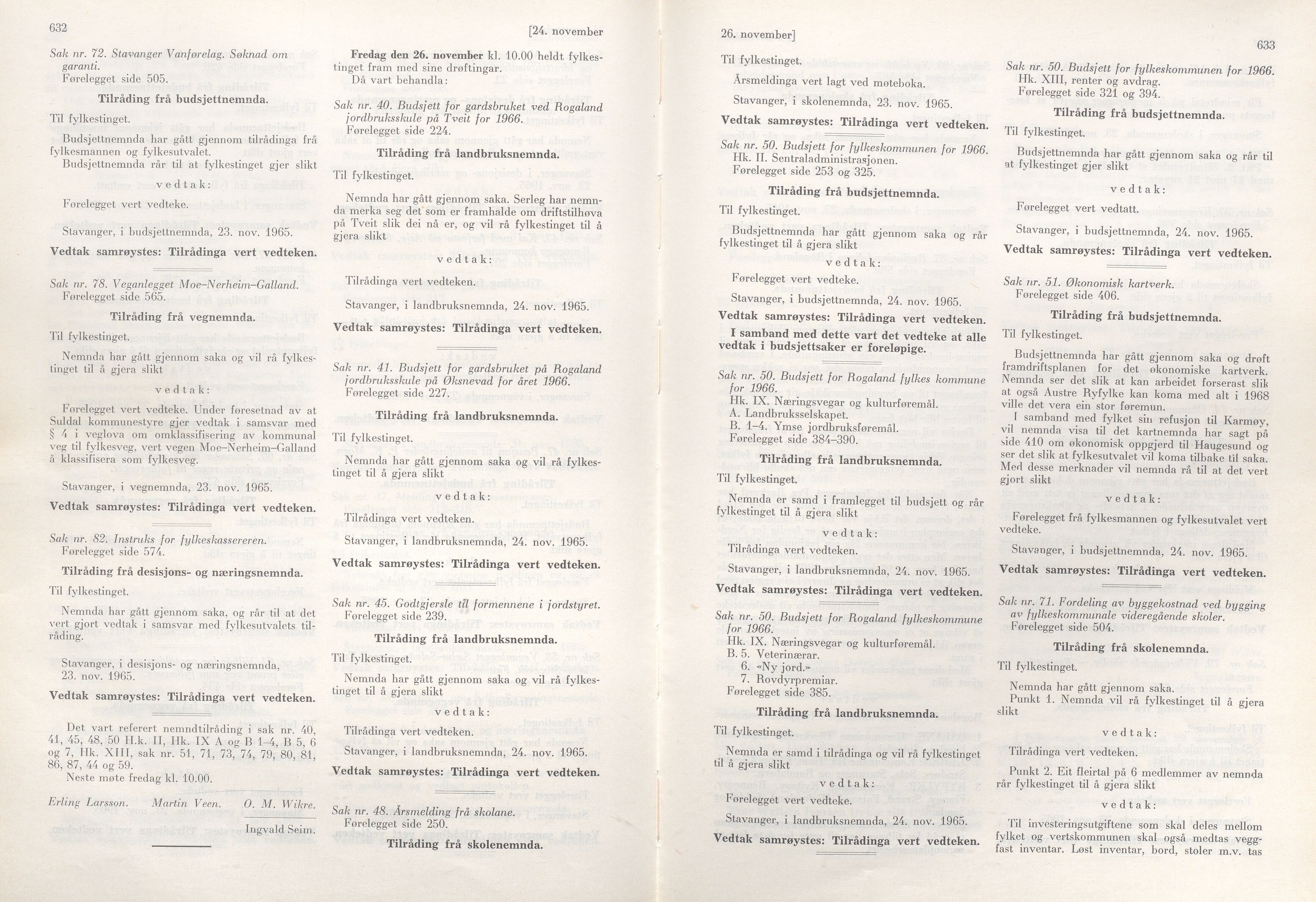 Rogaland fylkeskommune - Fylkesrådmannen , IKAR/A-900/A/Aa/Aaa/L0085: Møtebok , 1965, p. 632-633