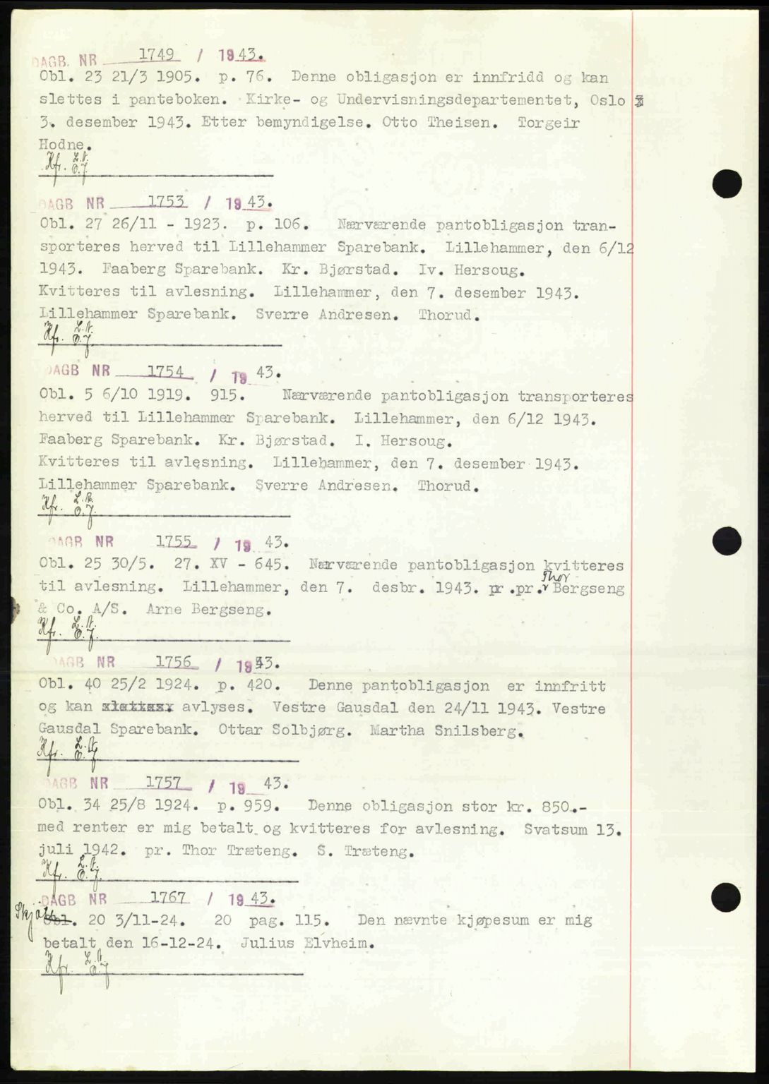 Sør-Gudbrandsdal tingrett, SAH/TING-004/H/Hb/Hbf/L0002: Mortgage book no. C1, 1938-1951, Diary no: : 1749/1943